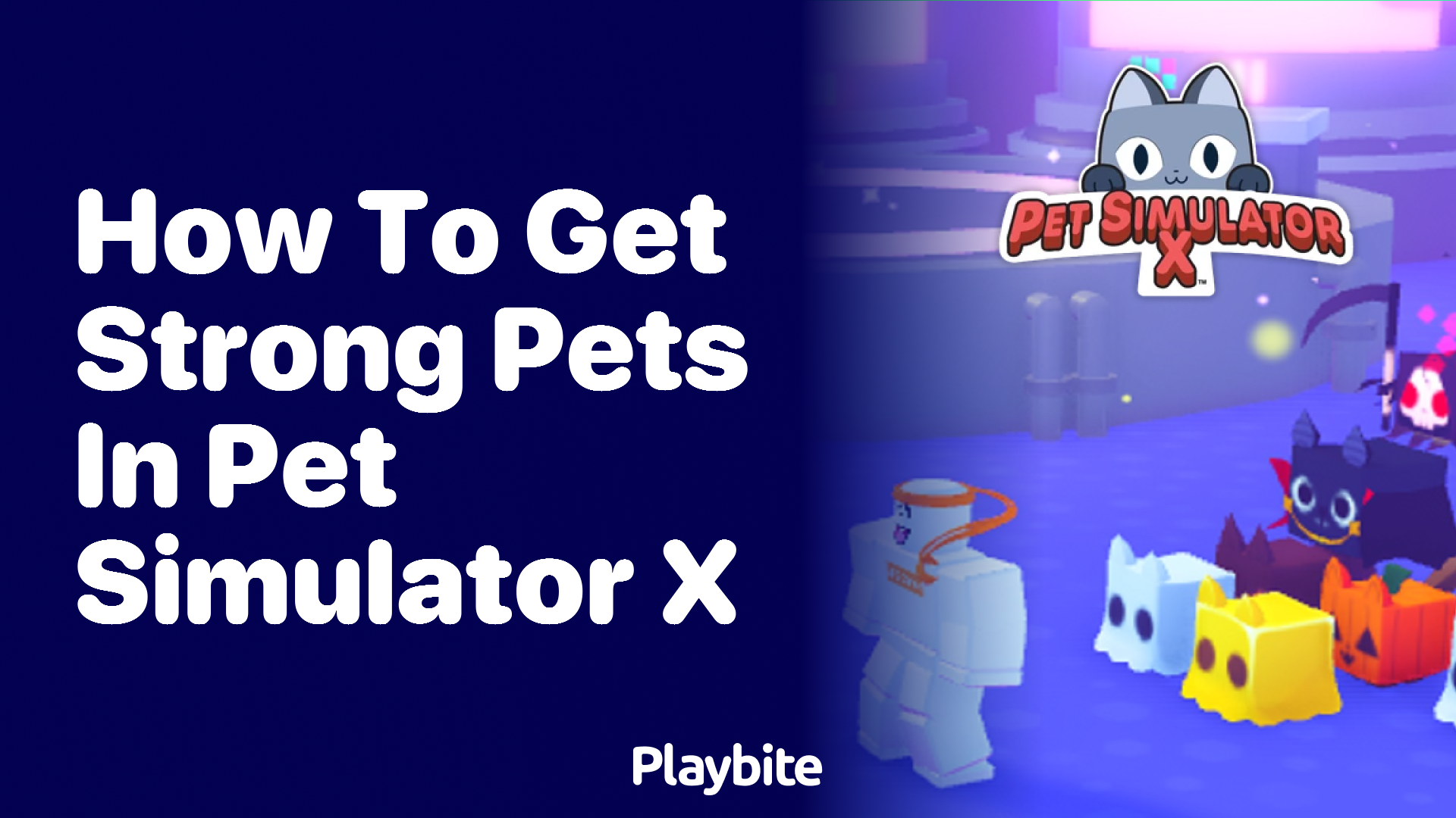 How to Get Strong Pets in Pet Simulator X