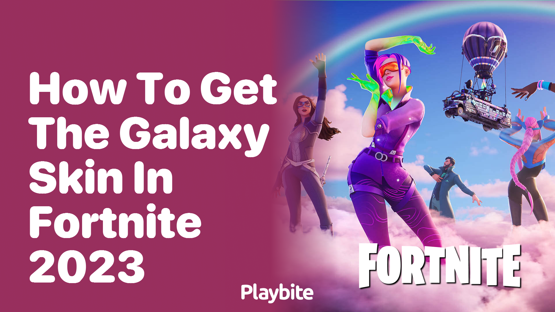 How to Get the Galaxy Skin in Fortnite 2023 - Playbite