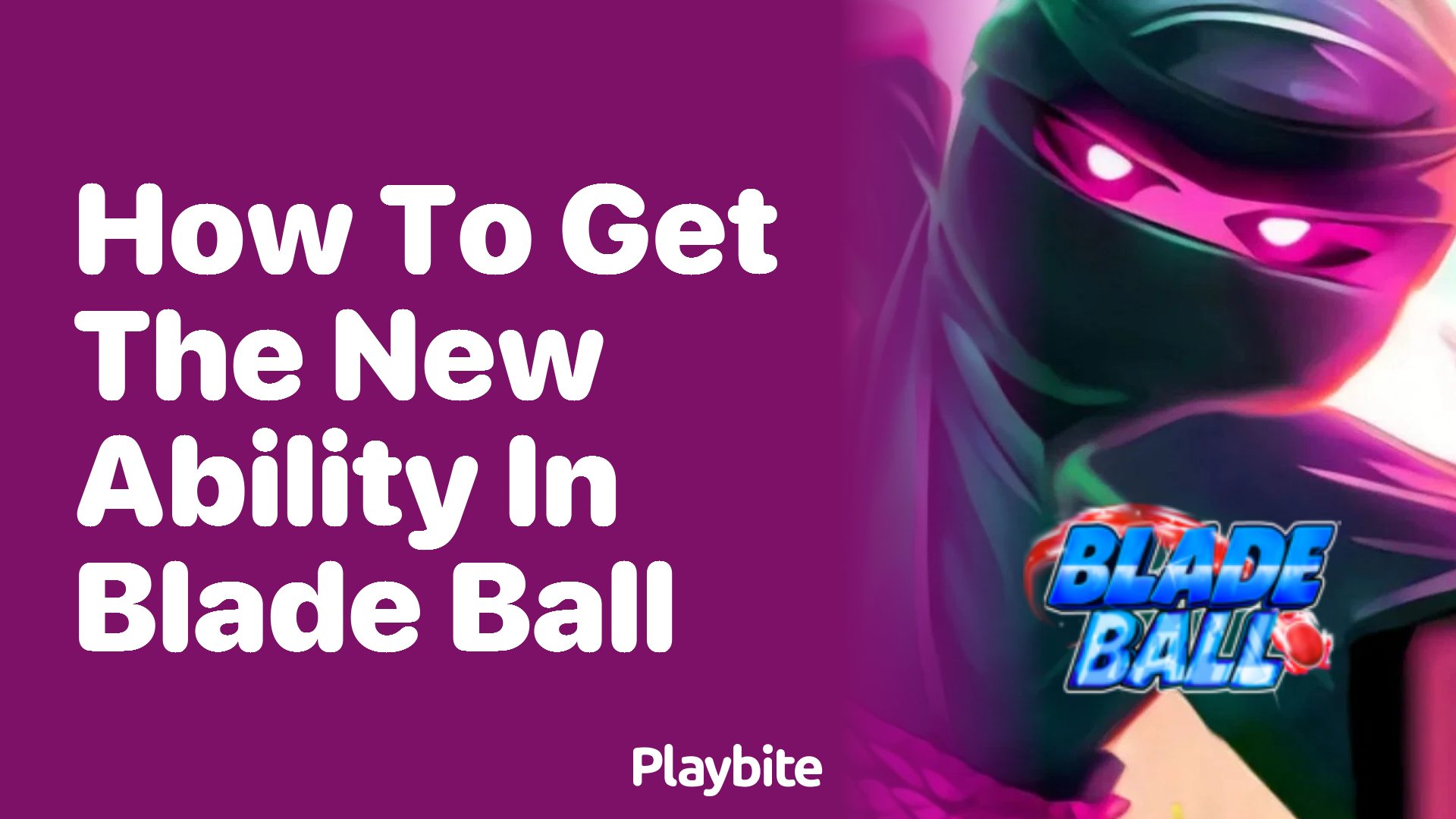 How to Get the New Ability in Blade Ball