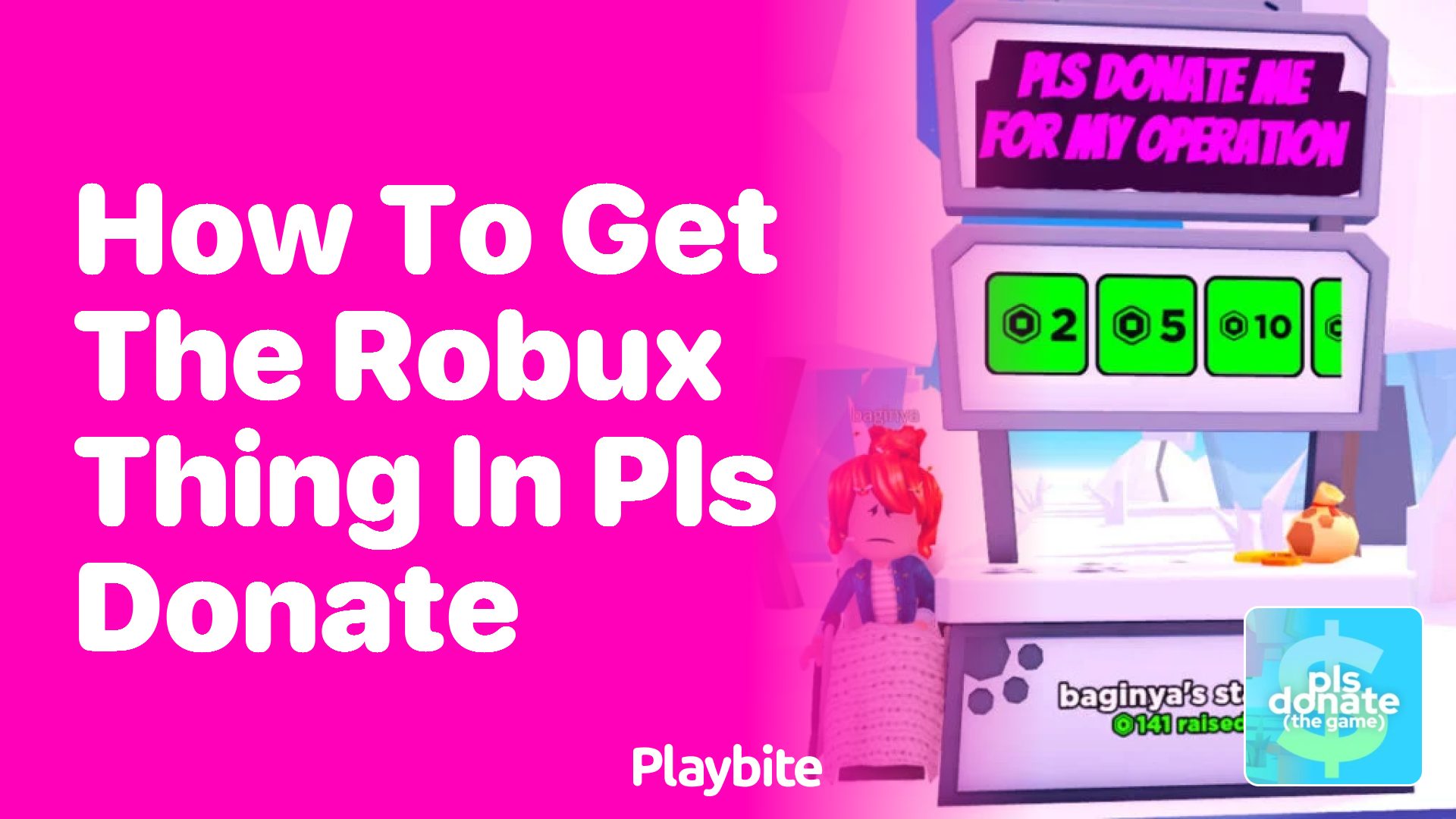 How to Get the Robux Thing in PLS DONATE