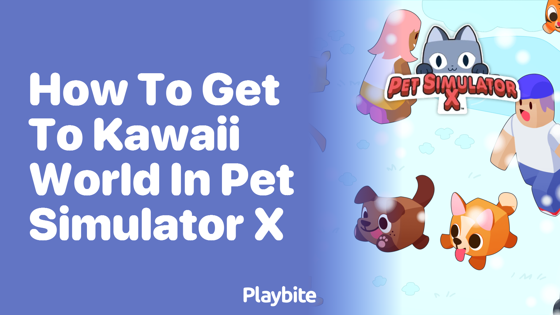 How to Get to Kawaii World in Pet Simulator X