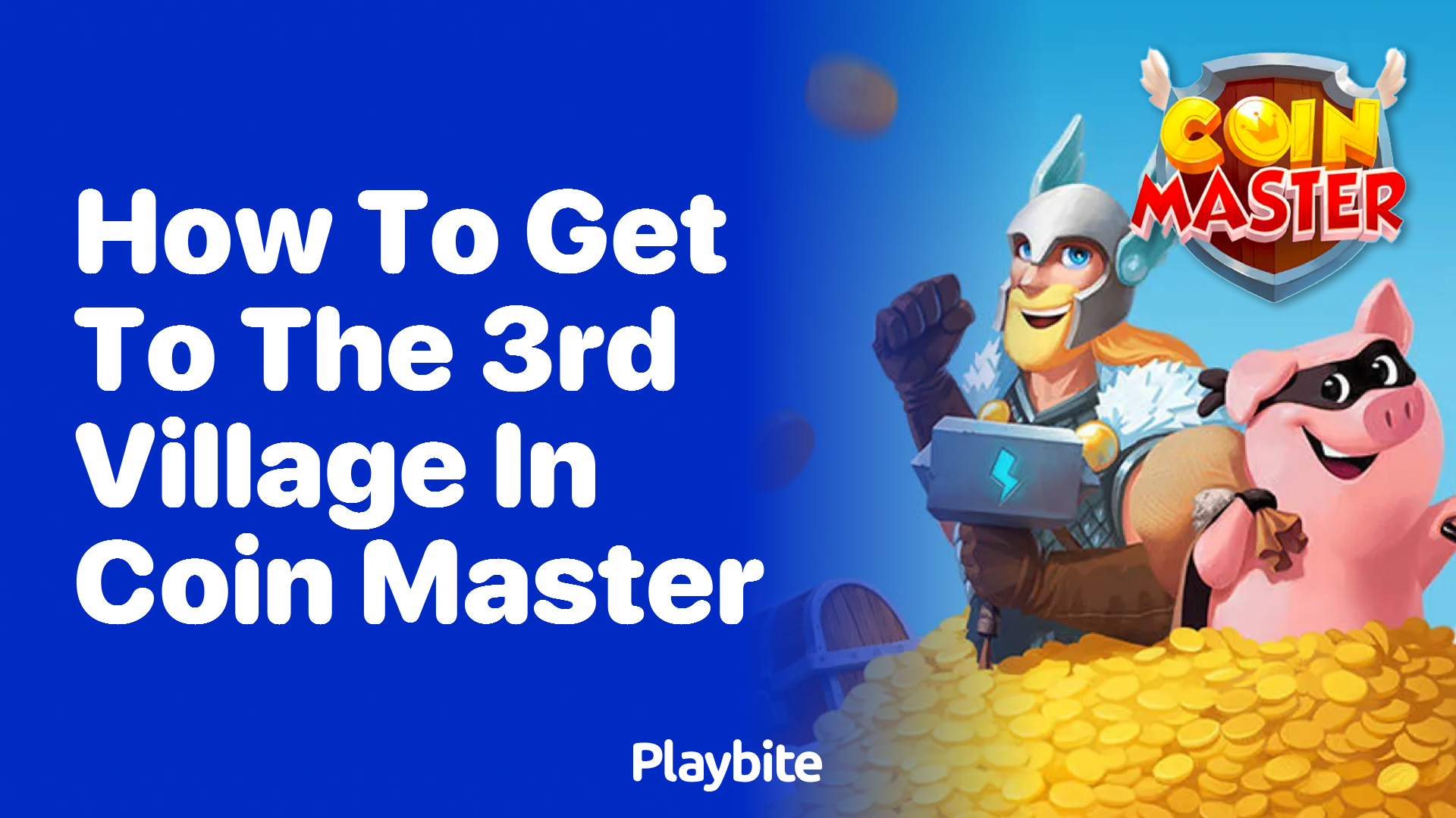 How to Reach the 3rd Village in Coin Master