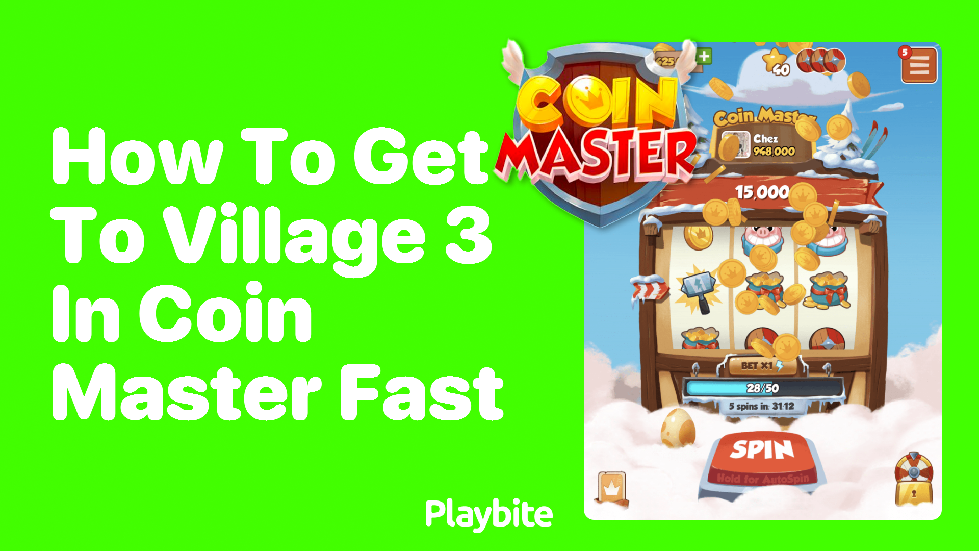 How to Get to Village 3 in Coin Master Fast Playbite