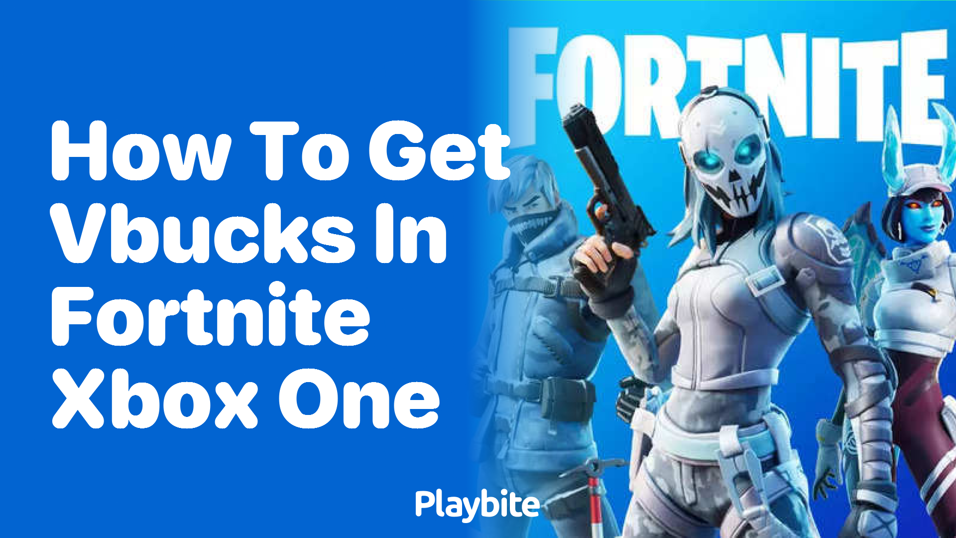 How to Get V-Bucks in Fortnite on Xbox One