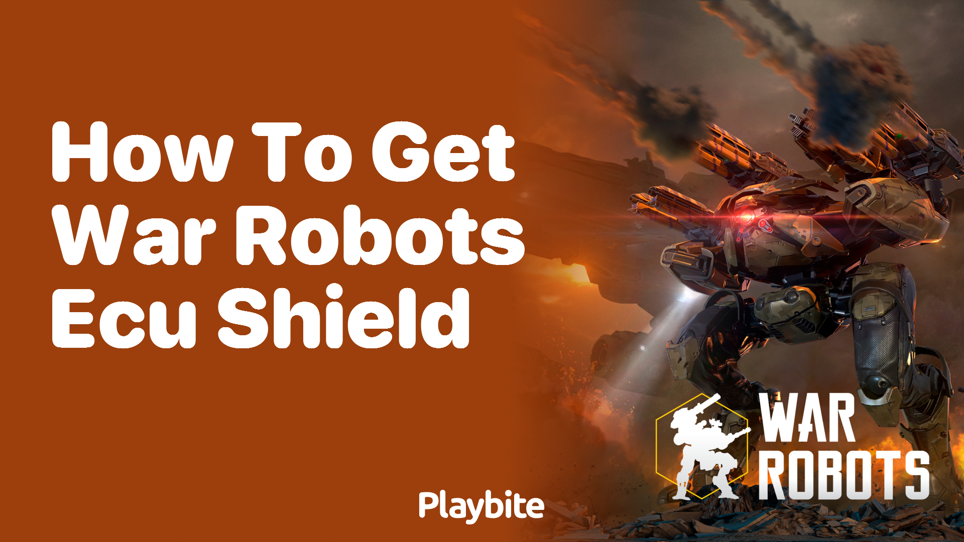 How to Get the Ecu Shield in War Robots