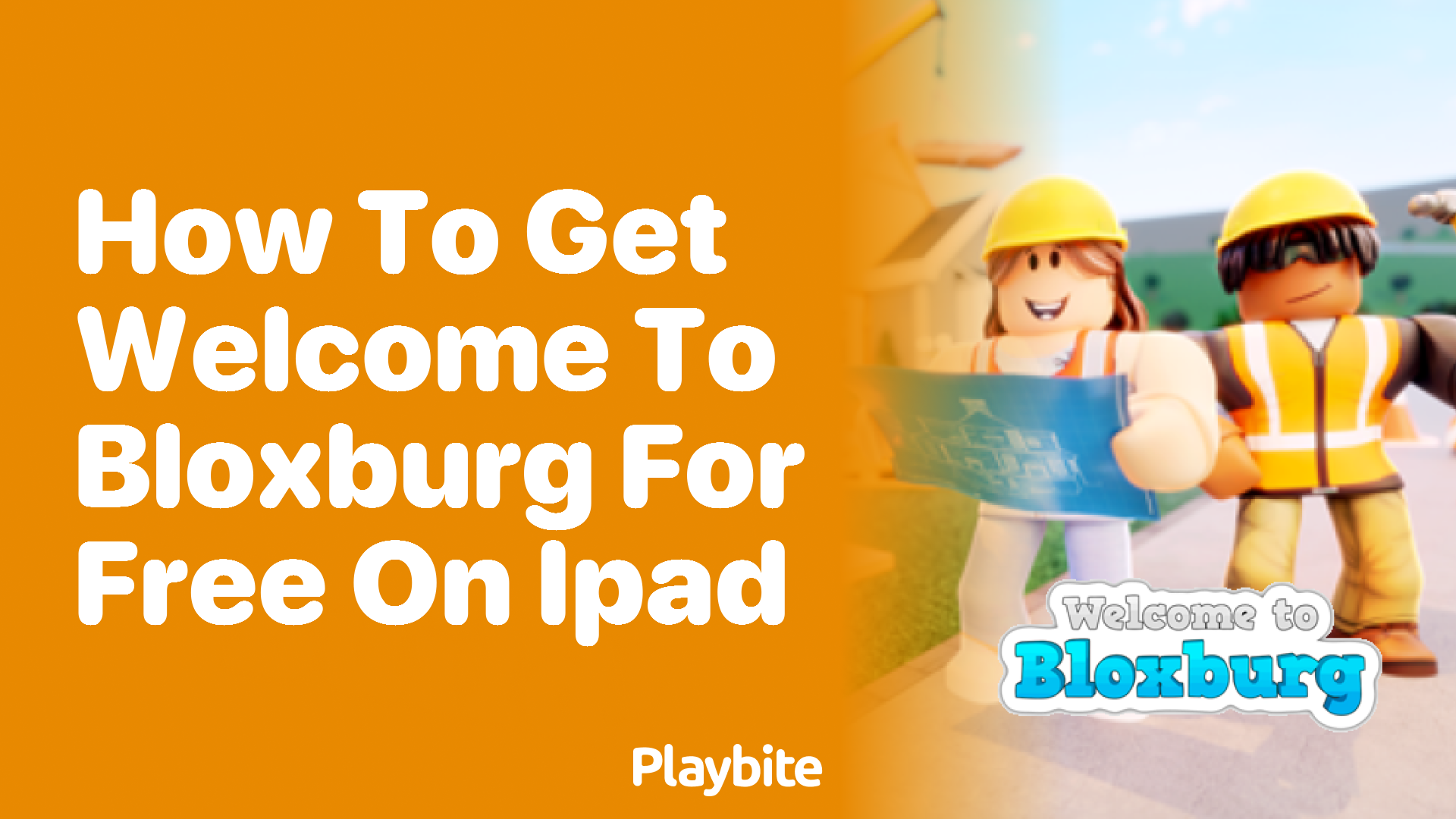 How to Get &#8216;Welcome to Bloxburg&#8217; for Free on iPad