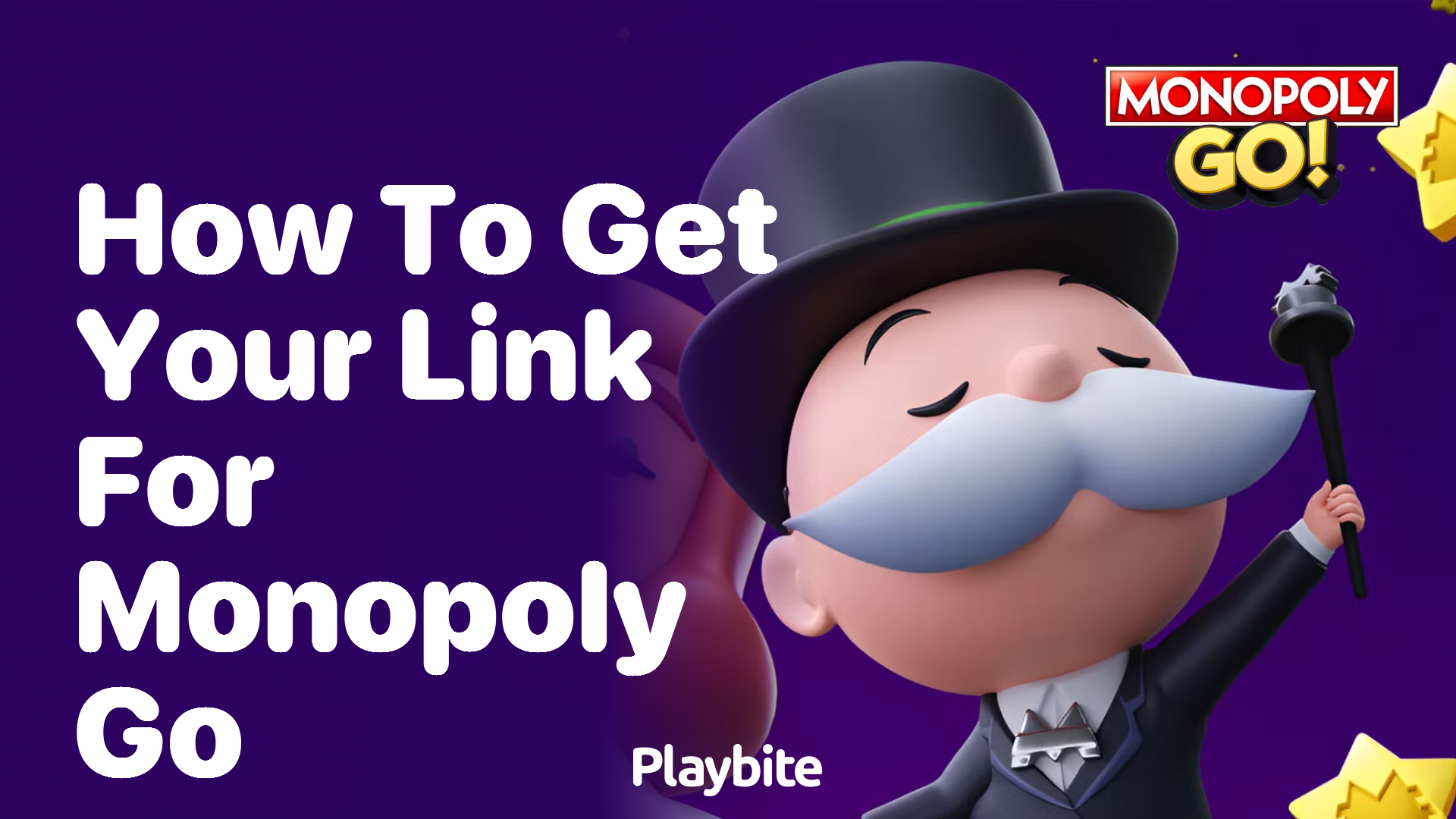 How to Get Your Link for Monopoly Go