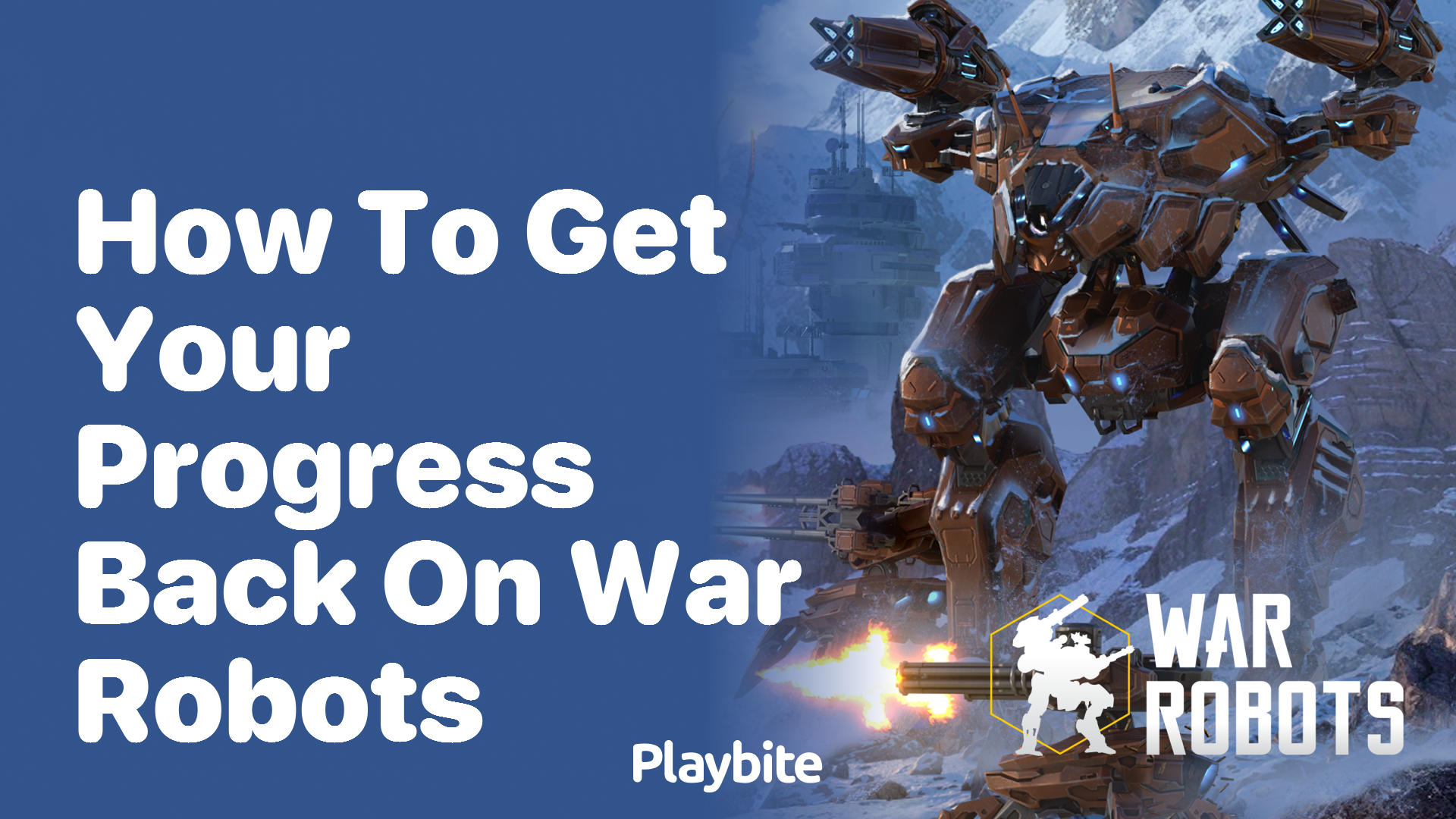 How to Get Your Progress Back on War Robots