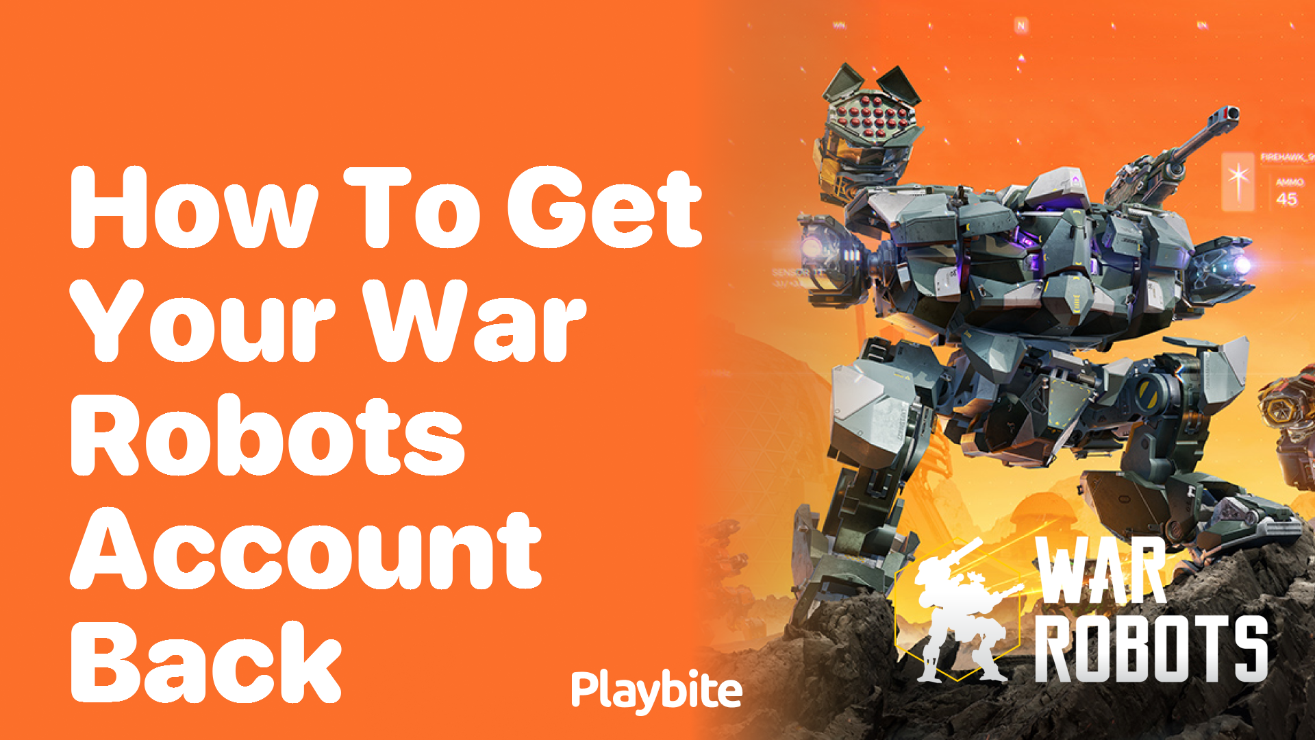 How to Get Your War Robots Account Back