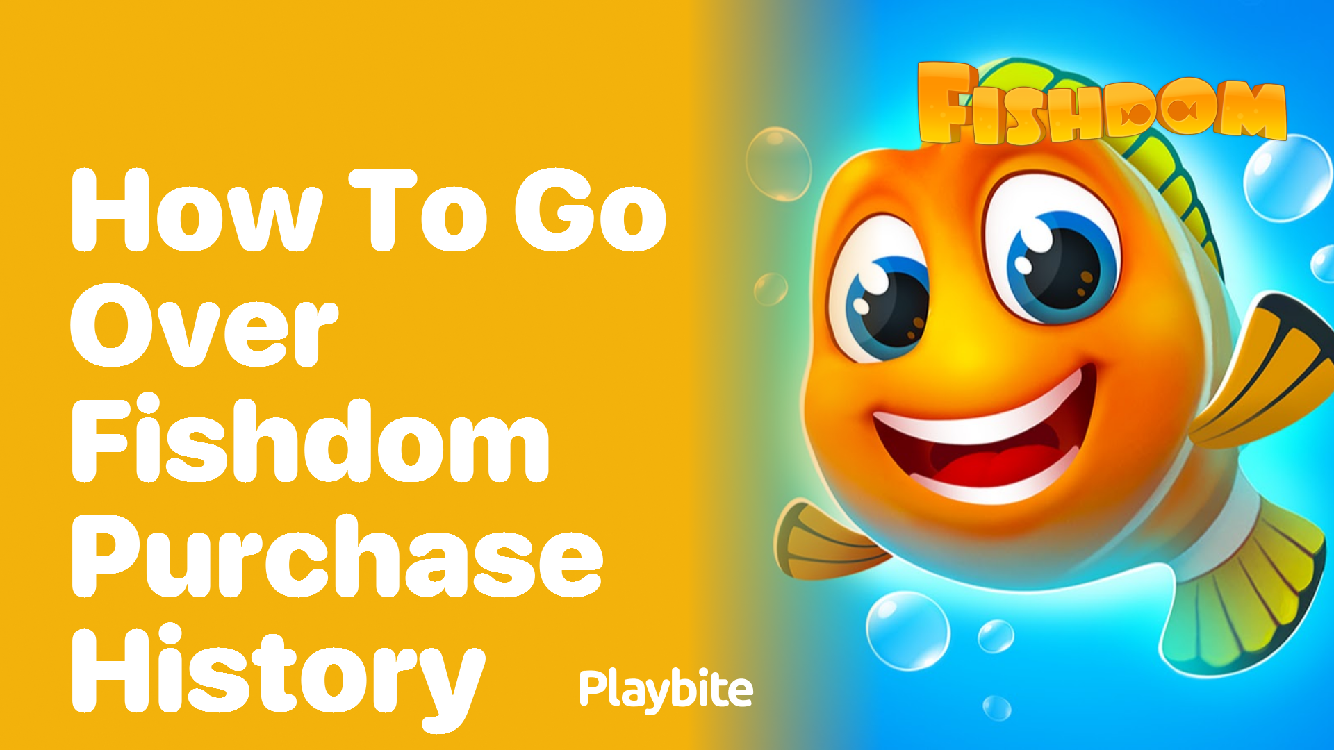 How to Review Your Fishdom Purchase History