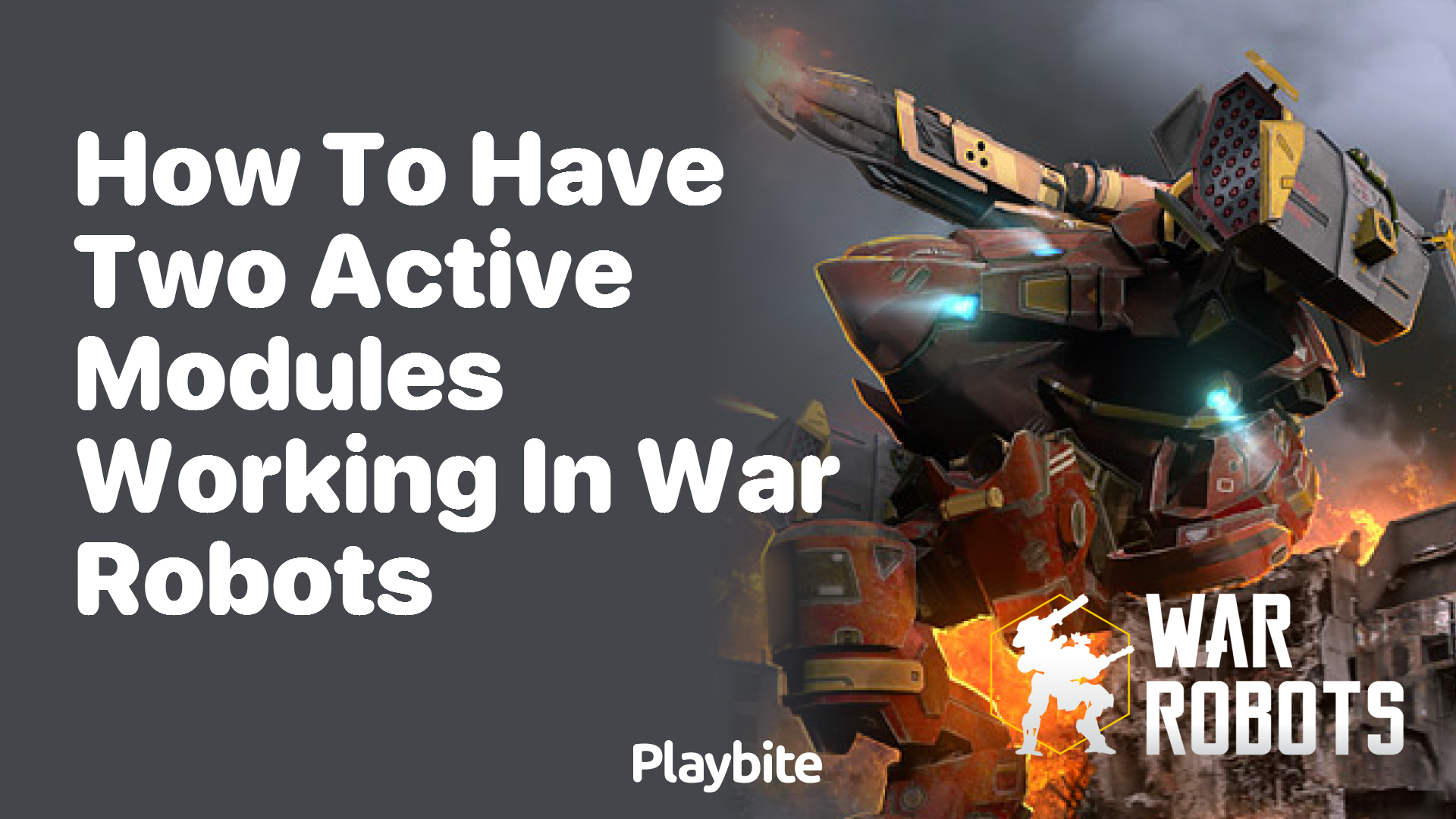 How to Have Two Active Modules Working in War Robots