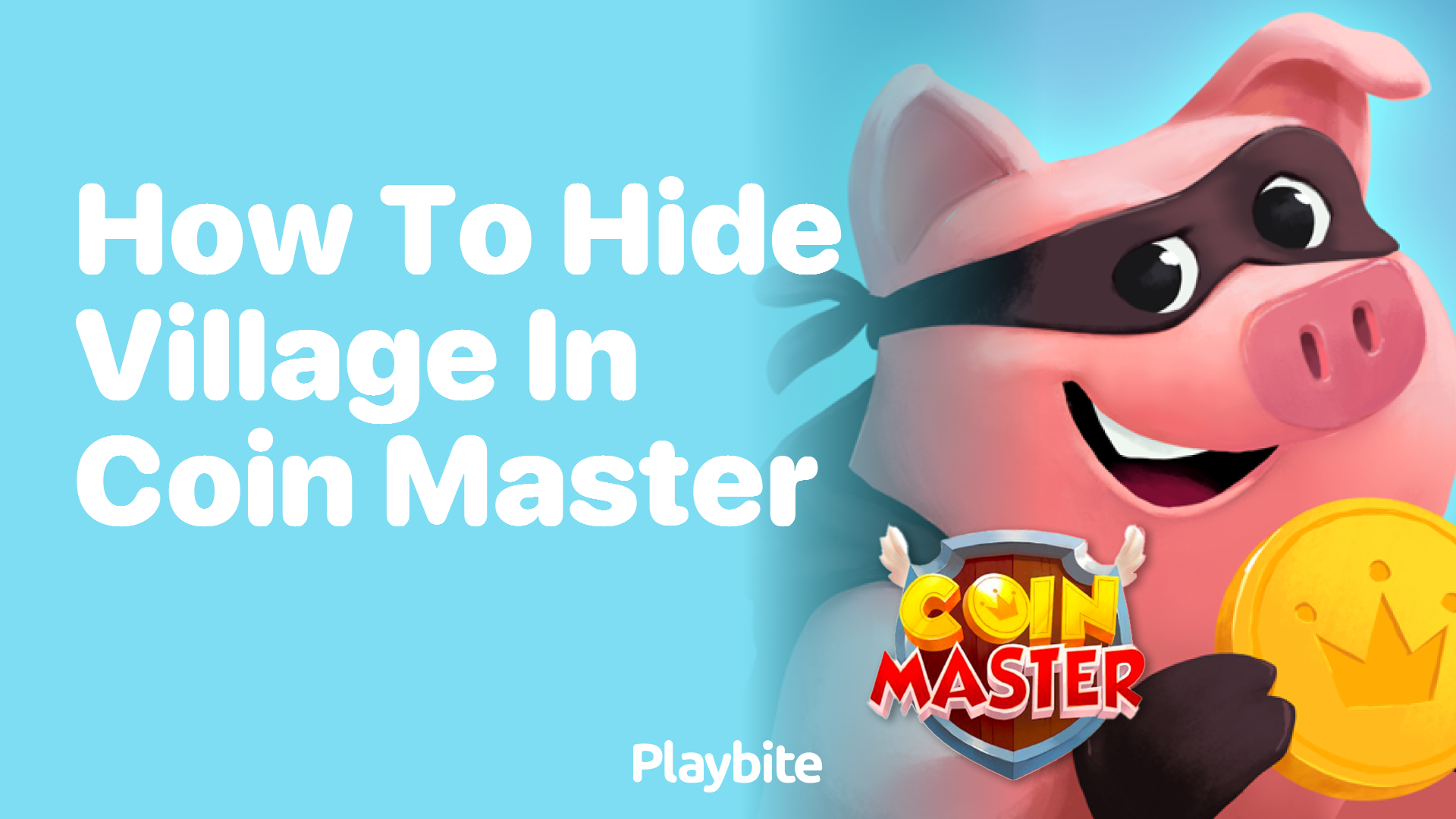 How to Hide Your Village in Coin Master