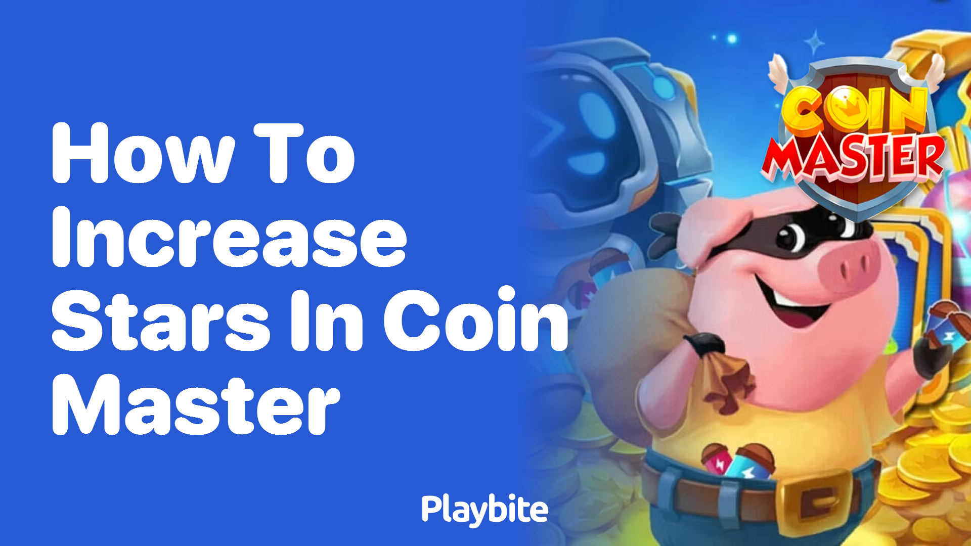 How to Increase Stars in Coin Master