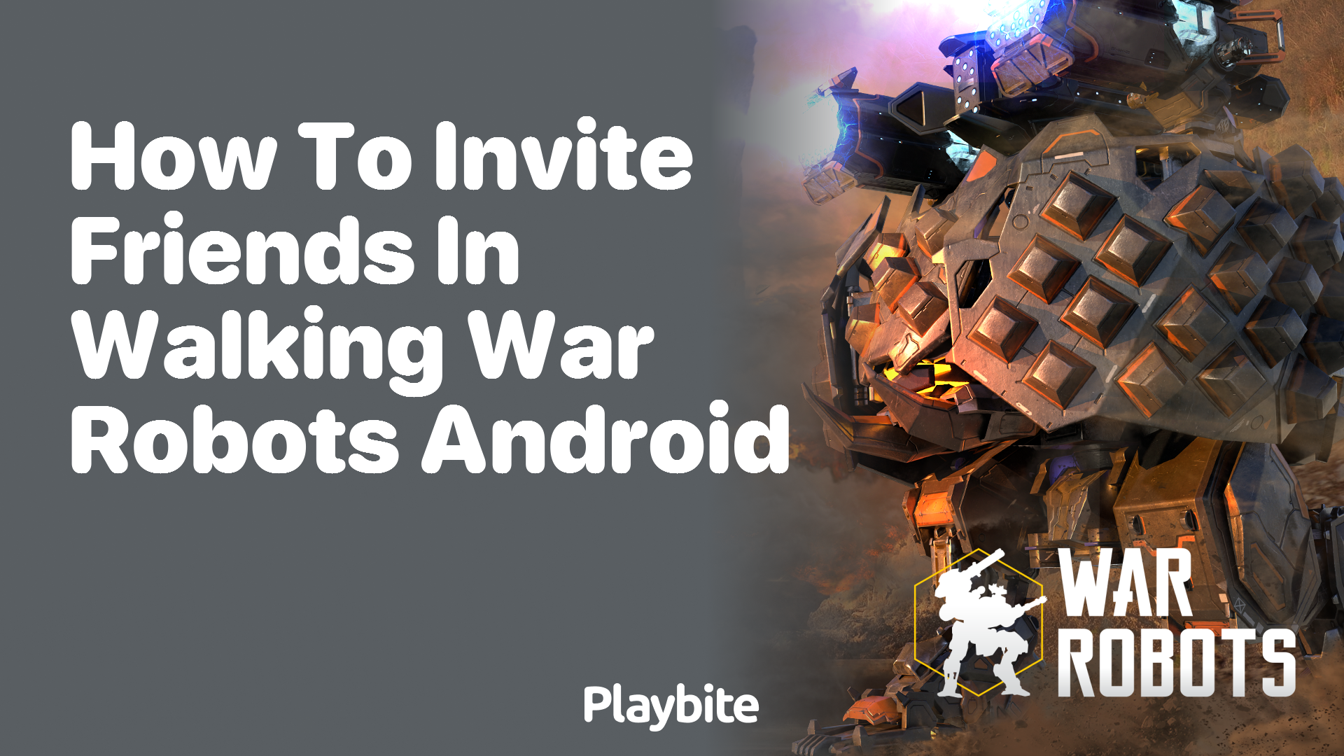 How to Invite Friends in Walking War Robots on Android