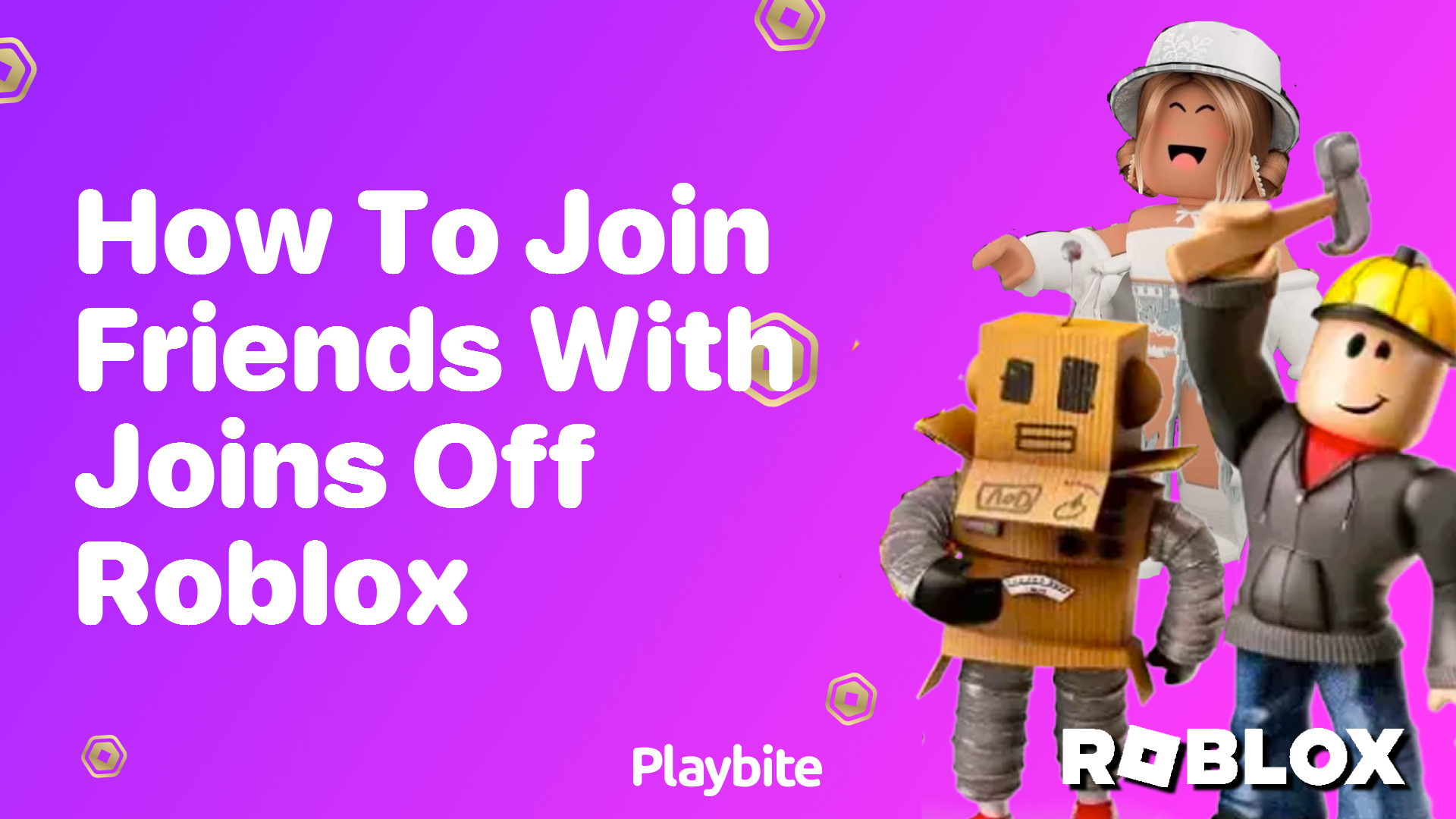 How to Join Friends With Joins Off on Roblox