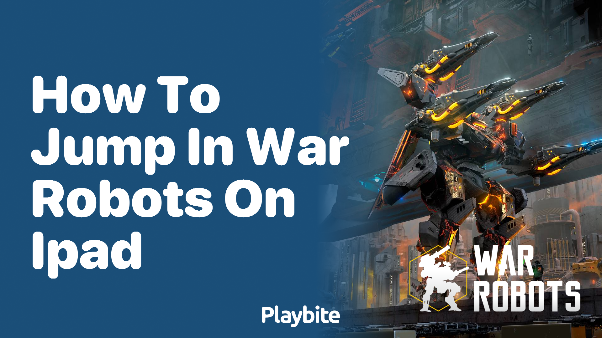 How to Jump in War Robots on iPad