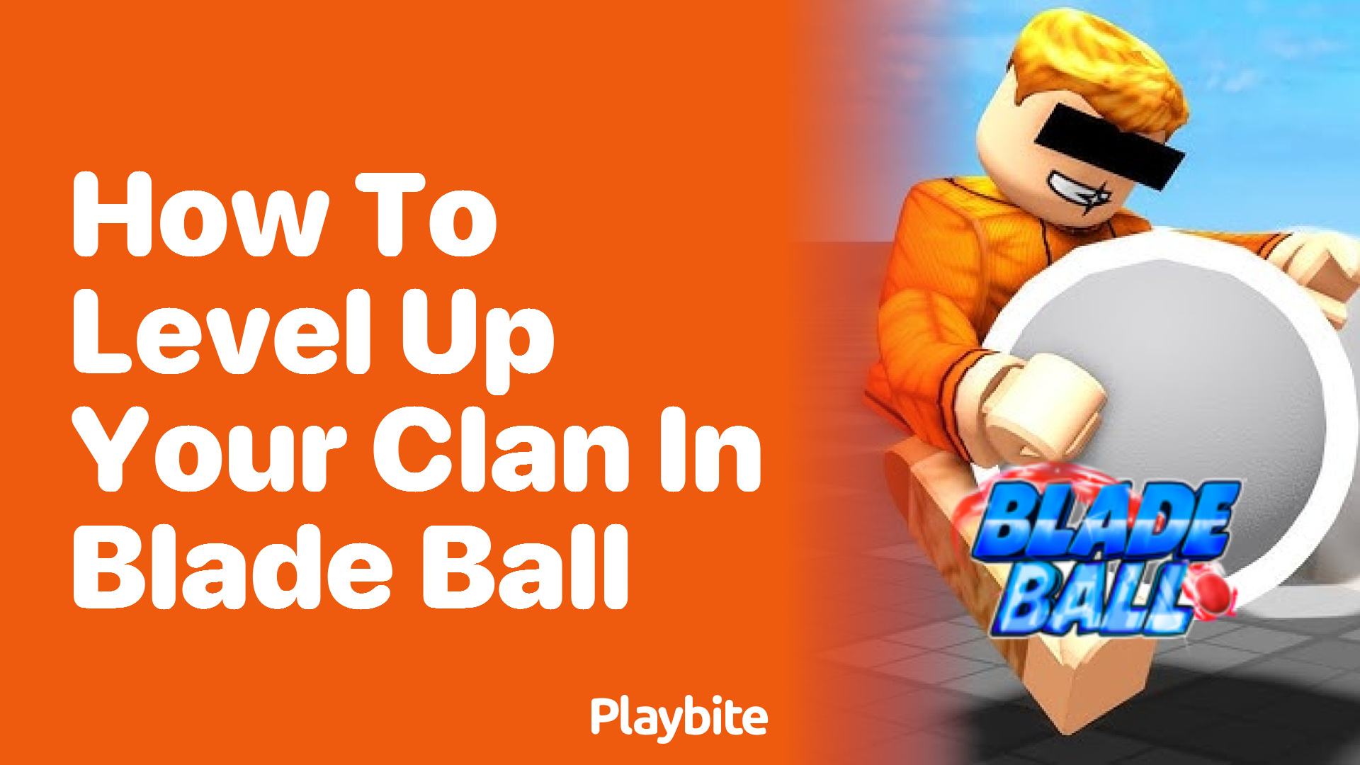 How to Level Up Your Clan in Blade Ball: A Quick Guide