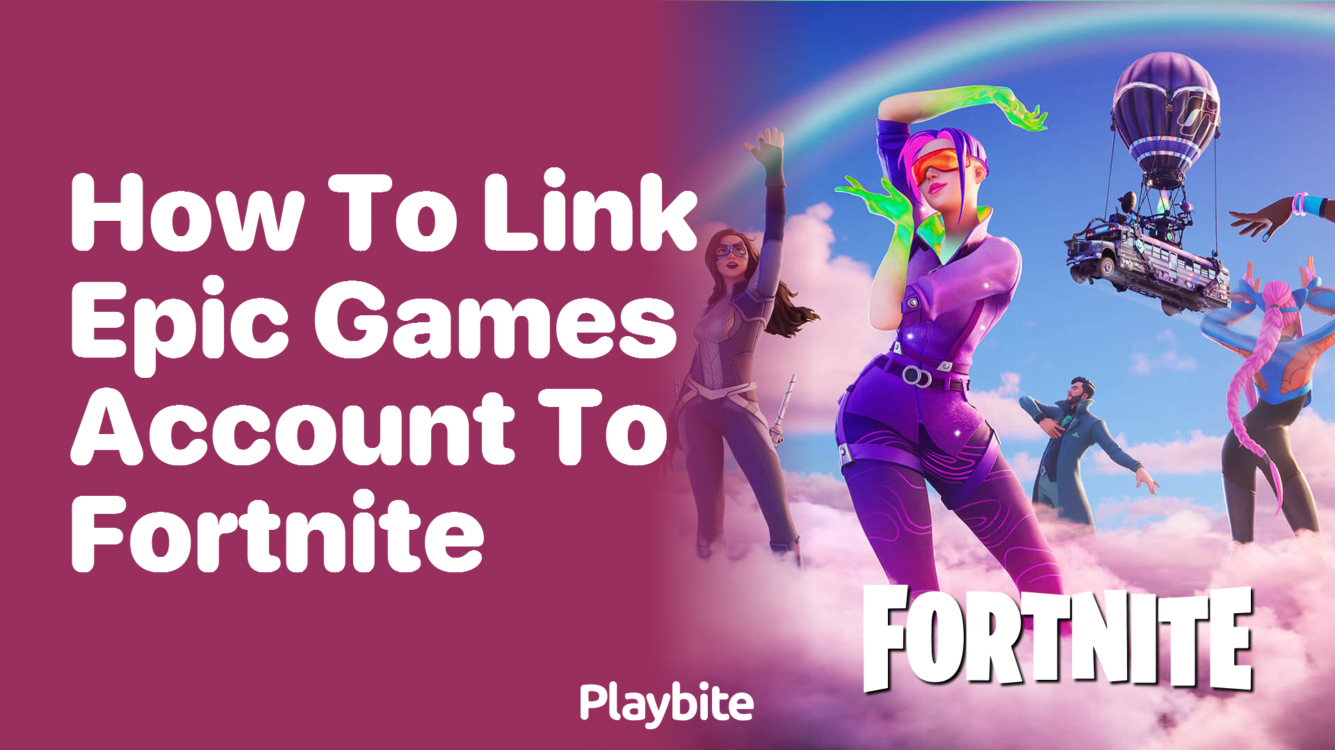 How to Link Your Epic Games Account to Fortnite - Playbite