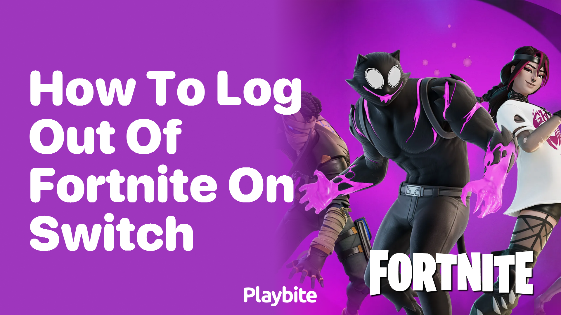 How to Log Out of Fortnite on Your Nintendo Switch