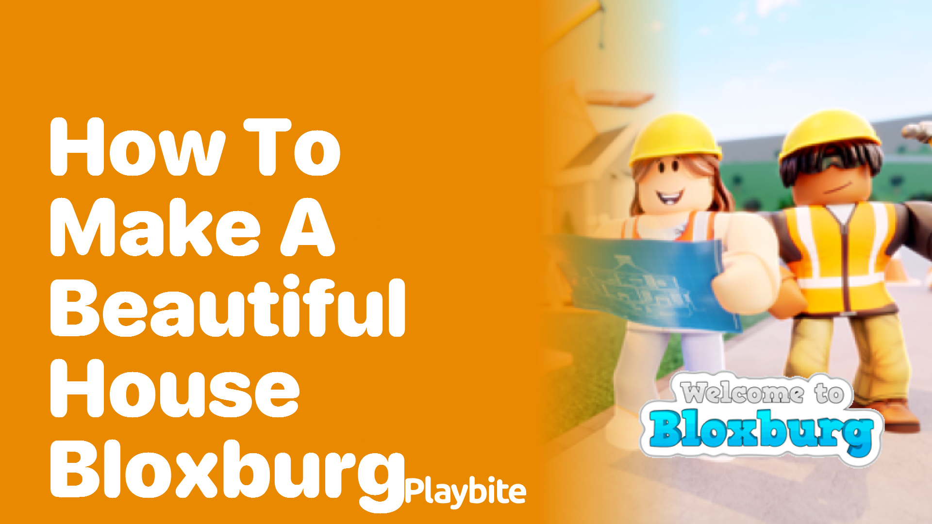 How to Make a Beautiful House in Bloxburg