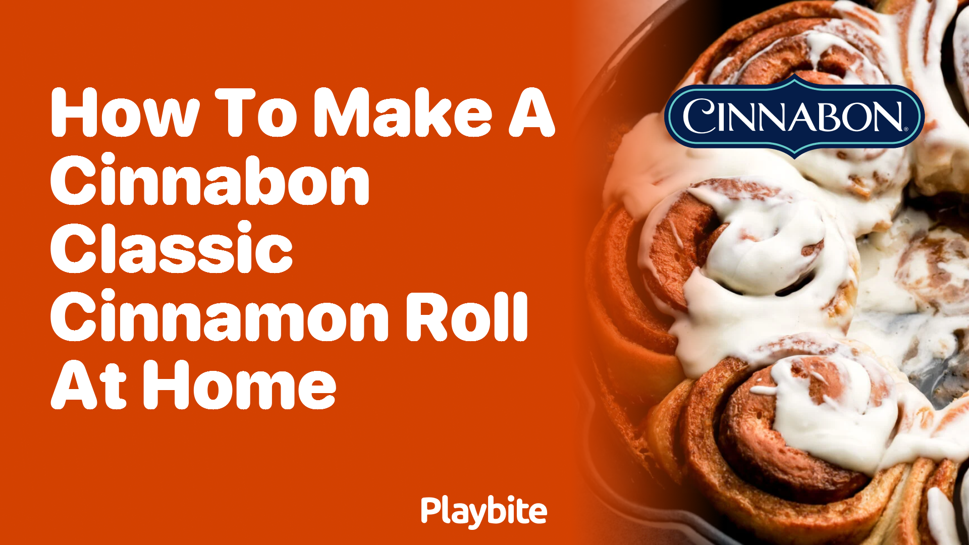 How to Make a Cinnabon Classic Cinnamon Roll at Home