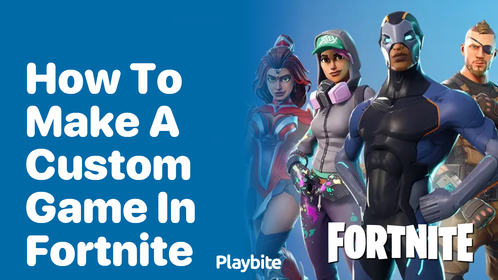 How to Make a Custom Game in Fortnite - Playbite