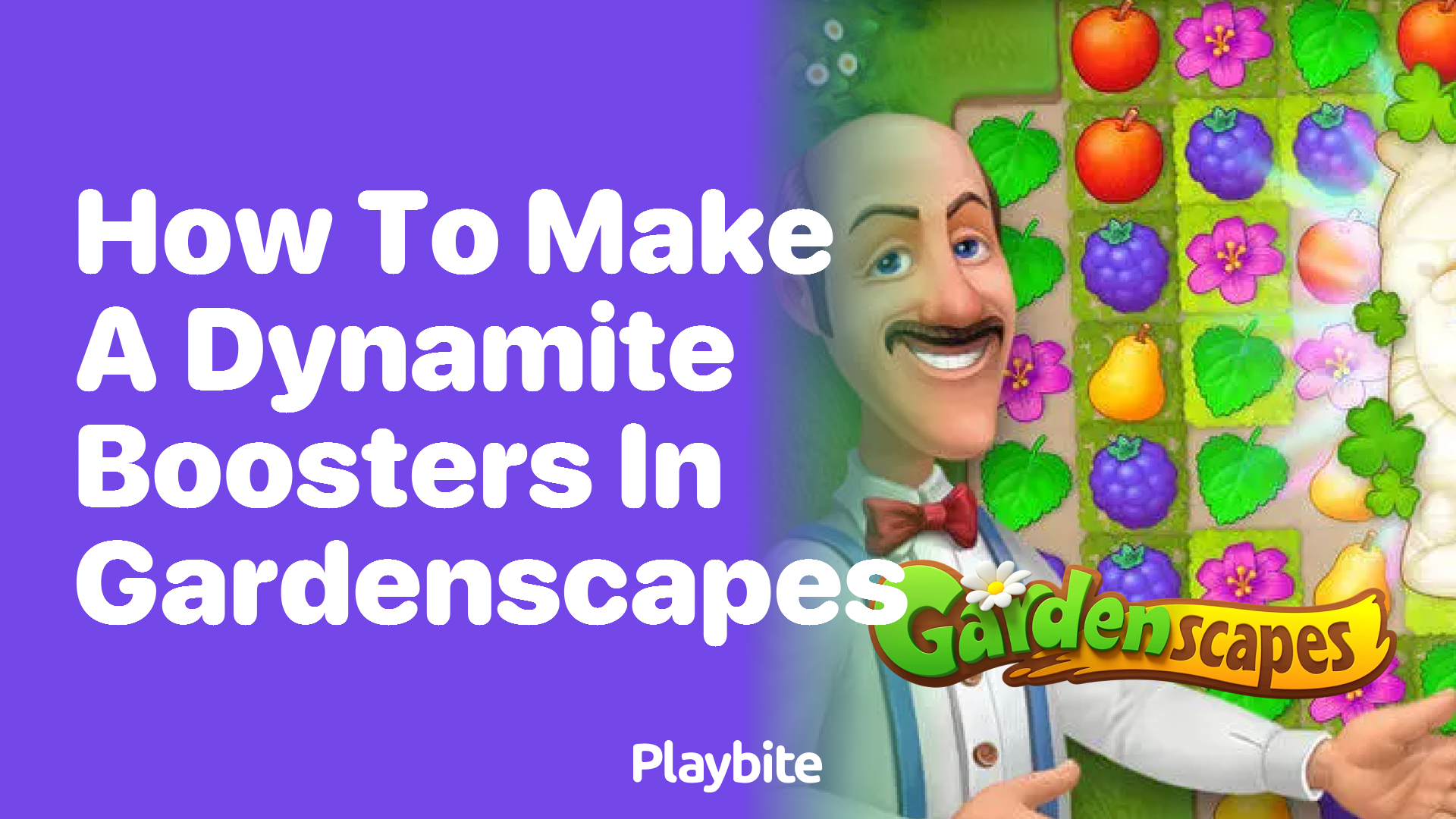 How to Make Dynamite Boosters in Gardenscapes