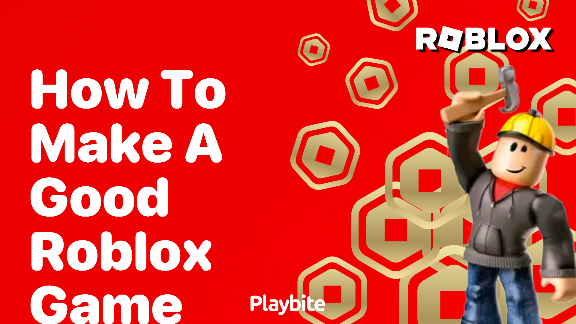 How to Make a Good Roblox Game