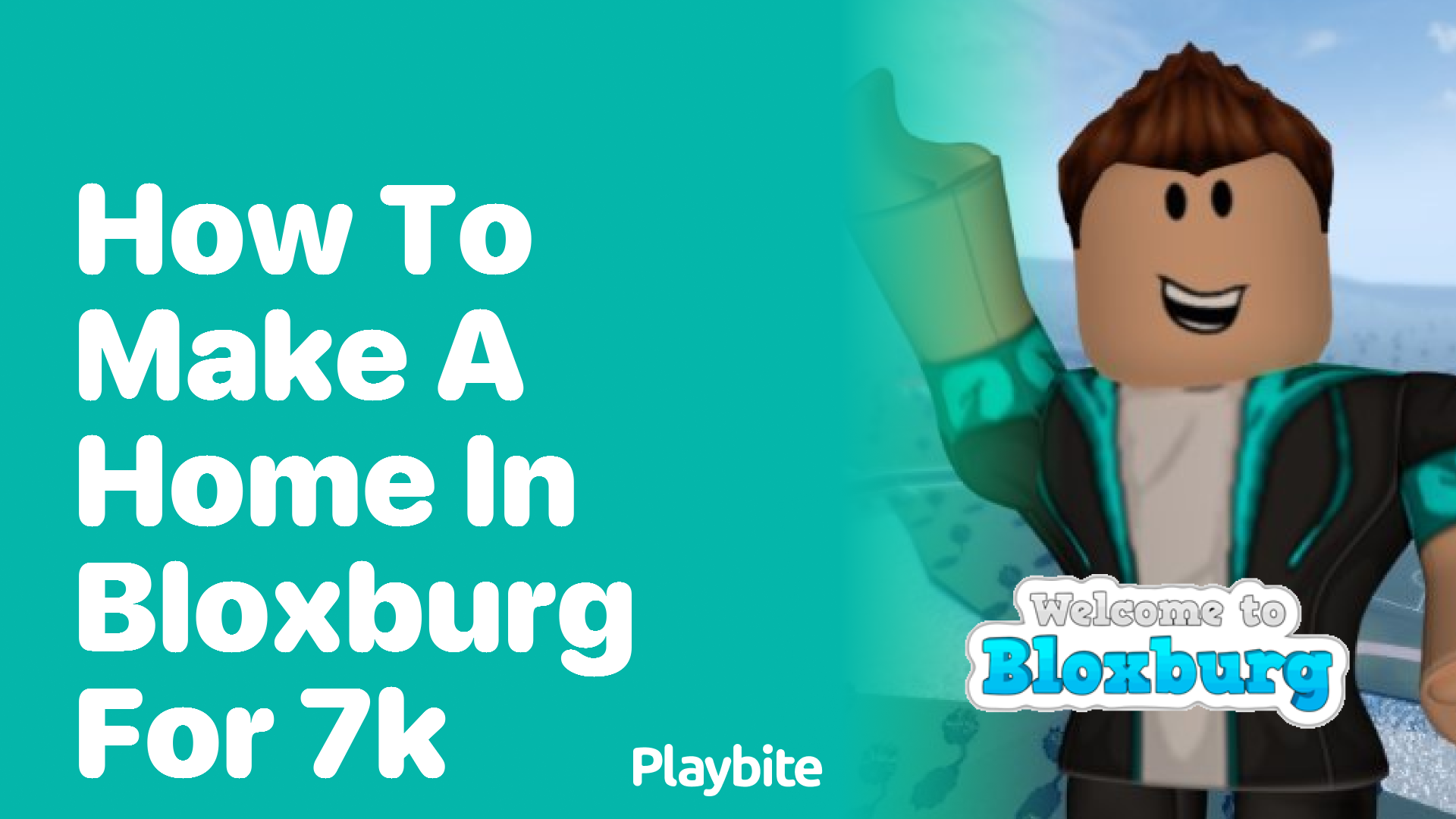 How to Make a Home in Bloxburg for 7k: A Fun Guide