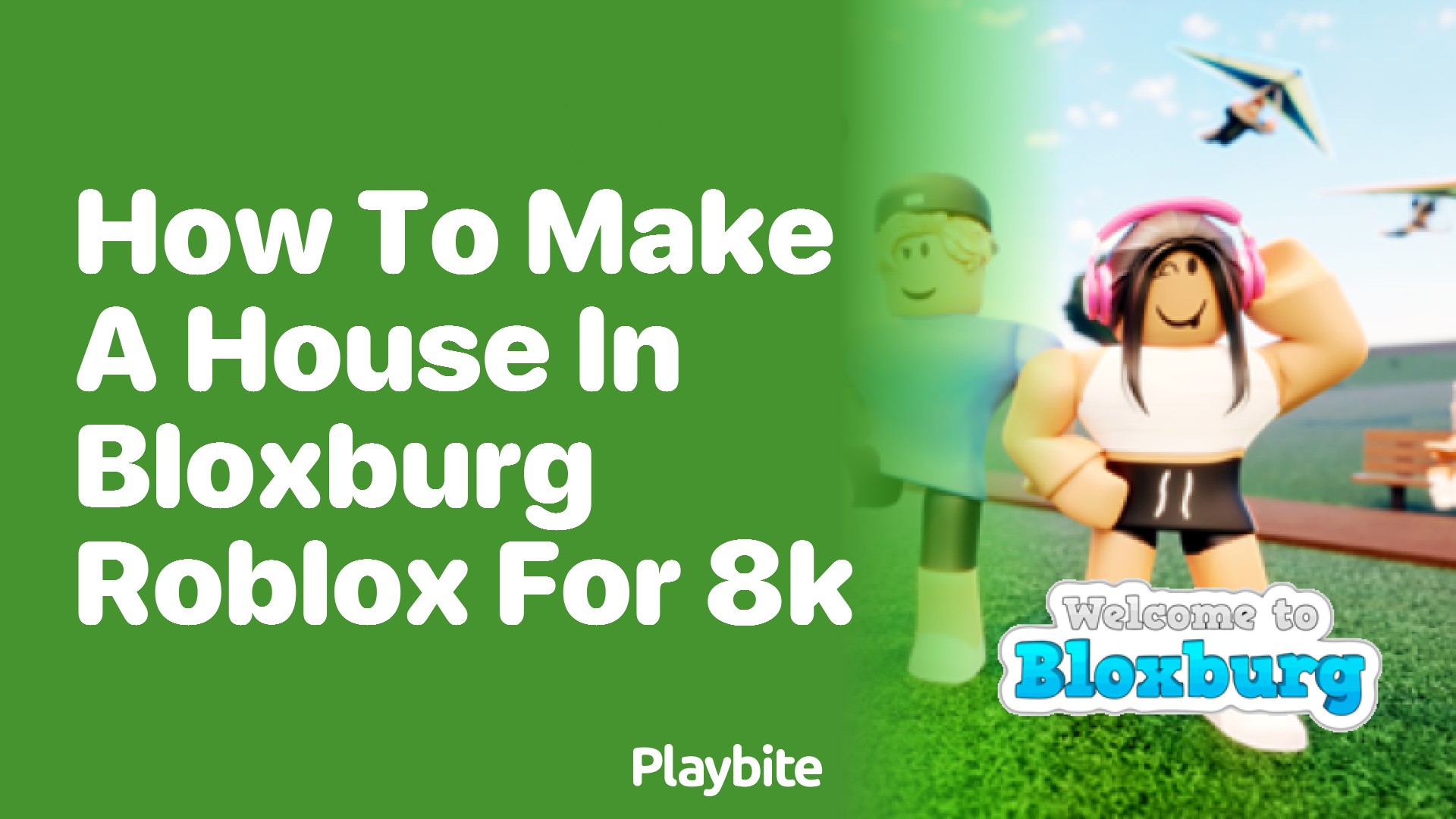 How to Make a House in Bloxburg Roblox for 8k