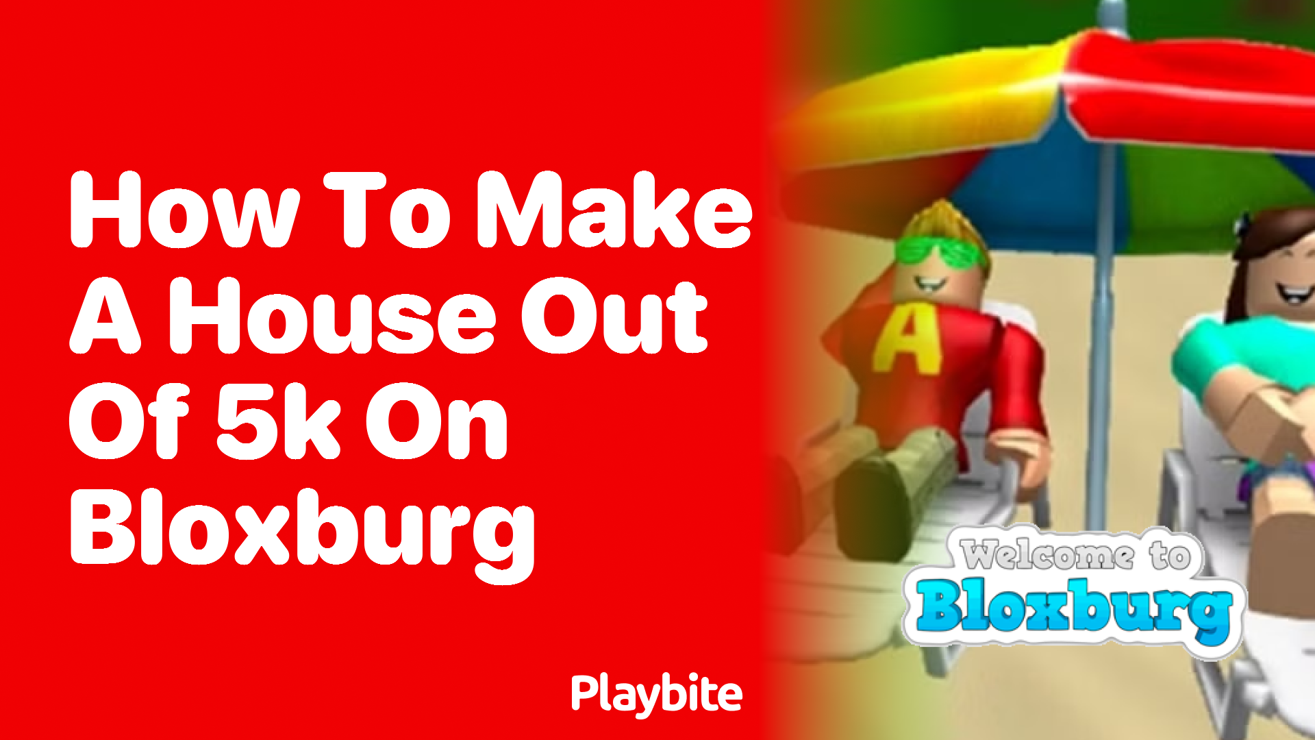 How to Build a Dream House in Bloxburg with Only 5K