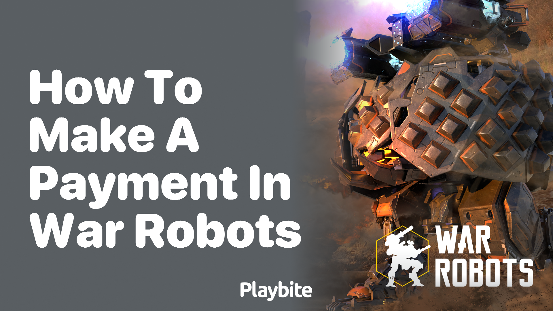 How to Make a Payment in War Robots: A Quick Guide