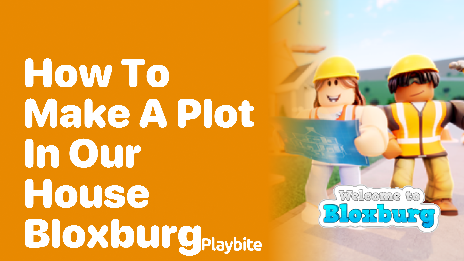 How to Make a Plot in Our House Bloxburg