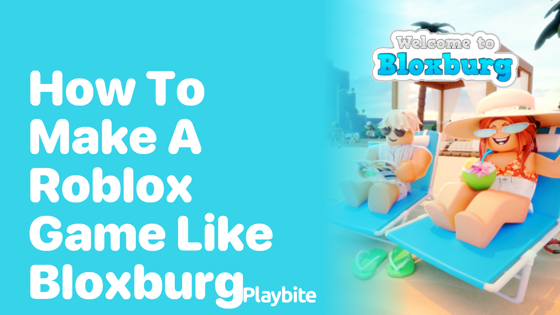 How to Make a Roblox Game Like Bloxburg - Playbite