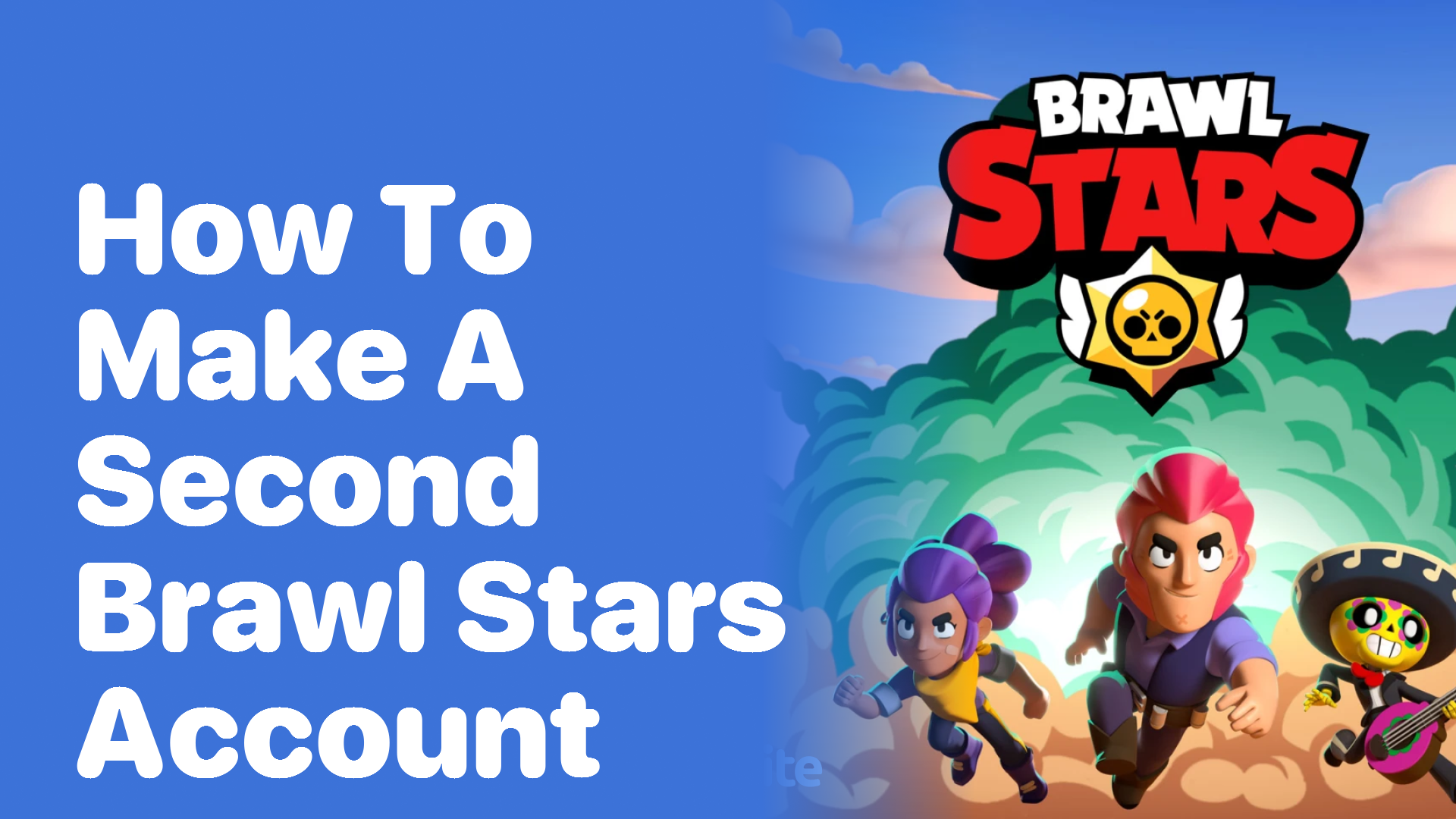 How to Make a Second Brawl Stars Account - Playbite