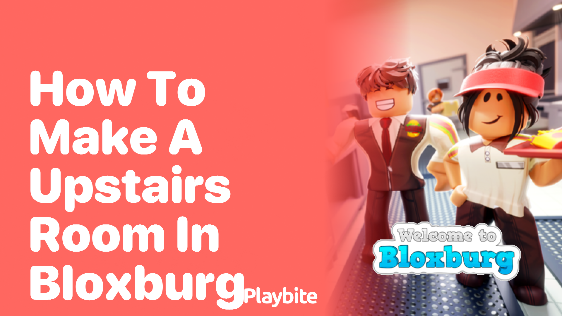 How to Make an Upstairs Room in Bloxburg