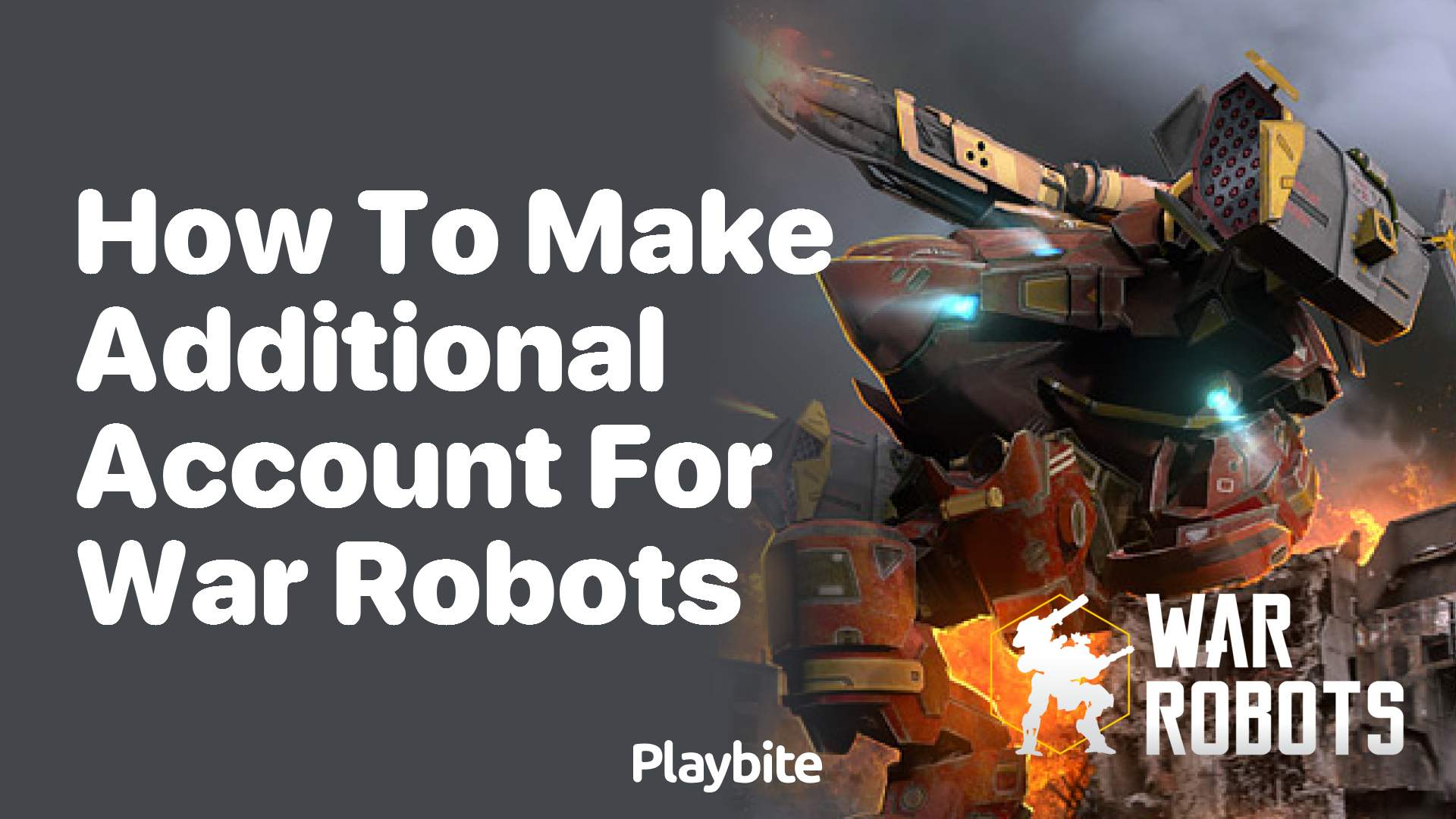 How to Make an Additional Account for War Robots