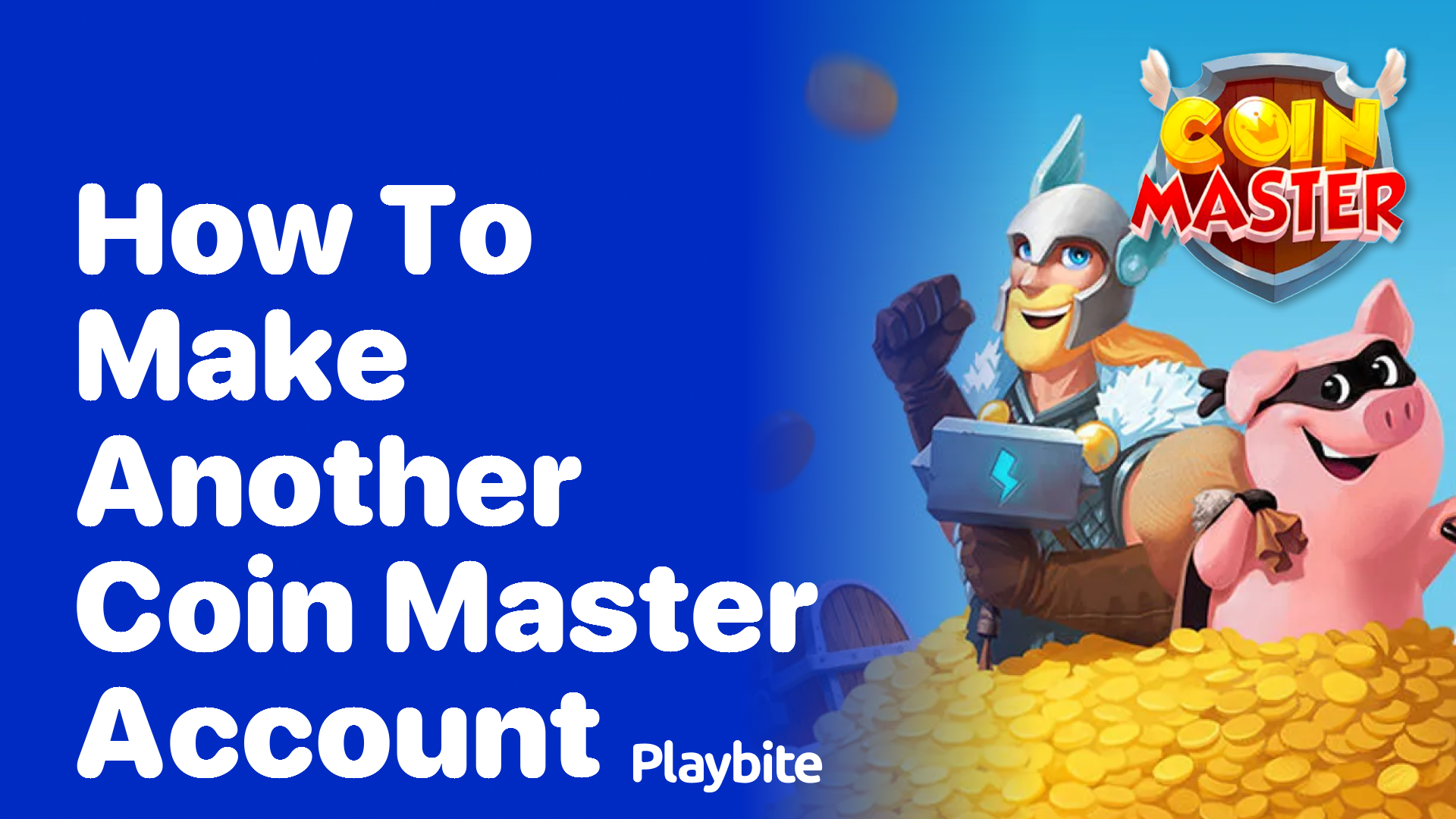 How to Make Another Coin Master Account: A Simple Guide