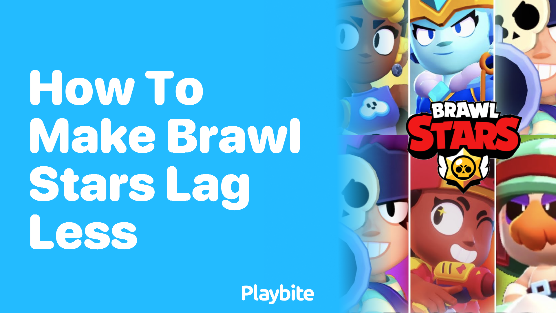 How to Make Brawl Stars Lag Less for a Smooth Gaming Experience - Playbite