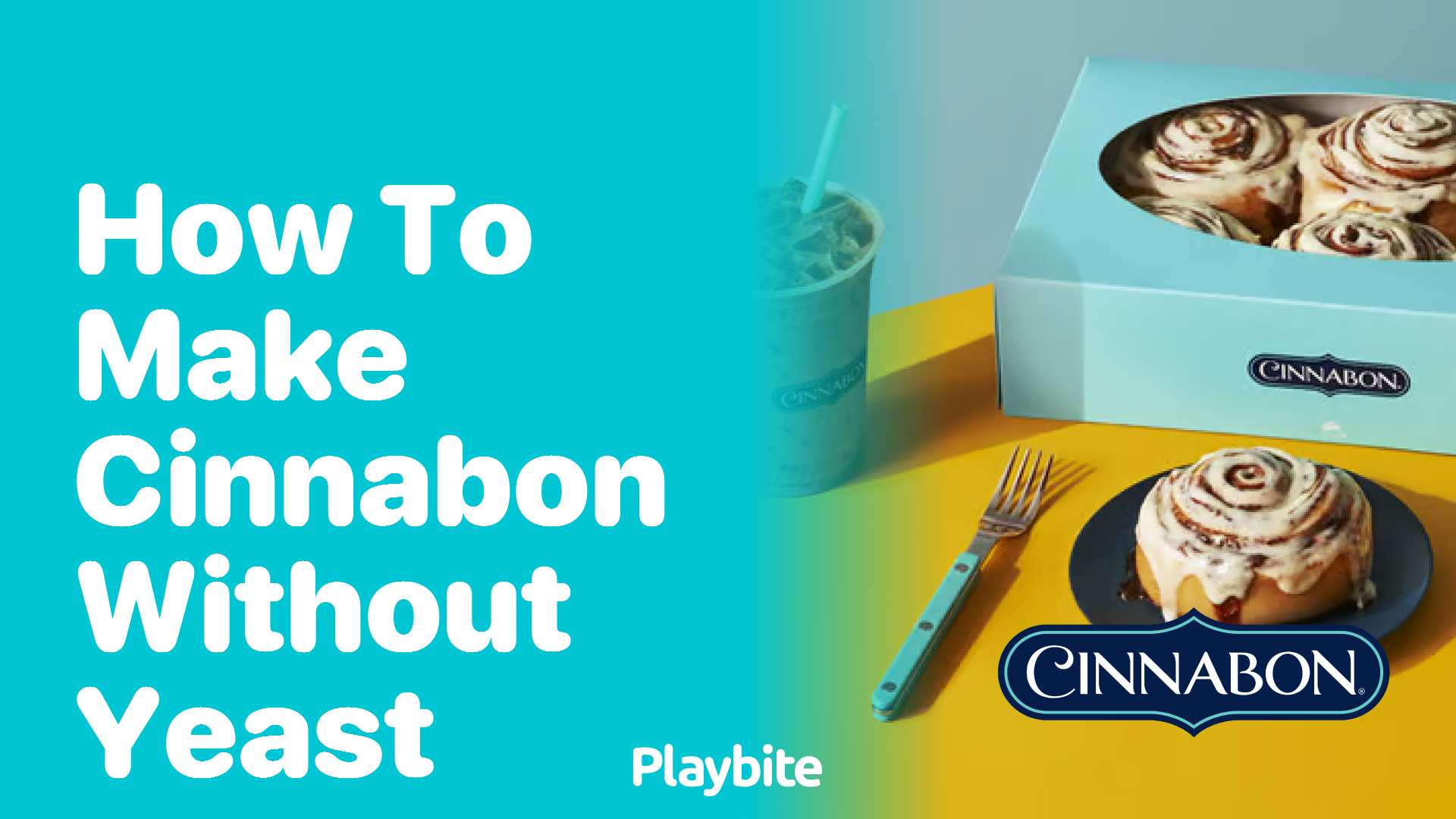 How to Make Cinnabon Without Yeast: A Fun Guide