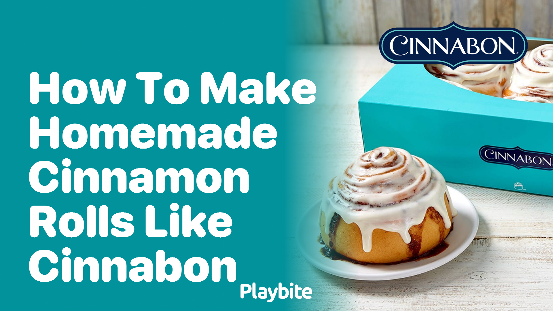 How to Make Homemade Cinnamon Rolls Like Cinnabon