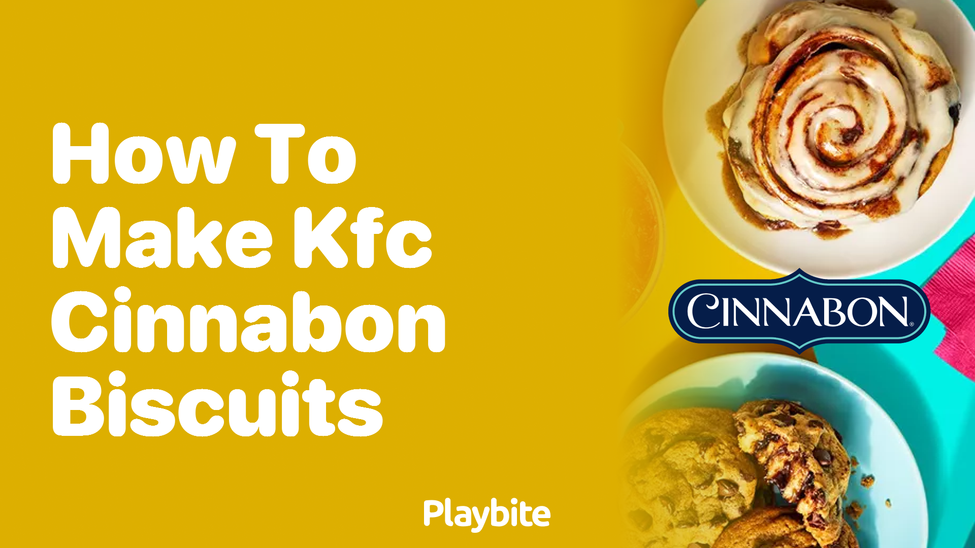 How to Make KFC Cinnabon Biscuits at Home