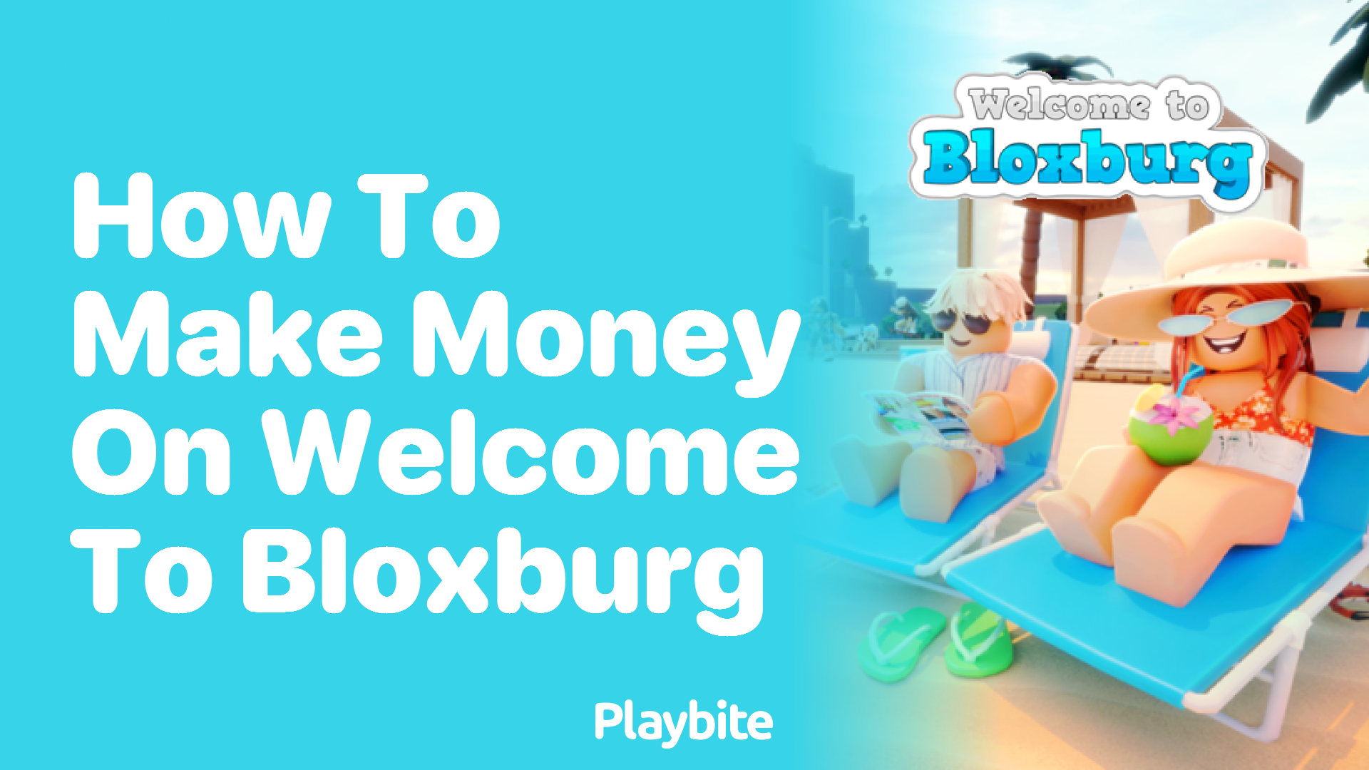 How to Make Money on Welcome to Bloxburg: Easy Tips and Tricks