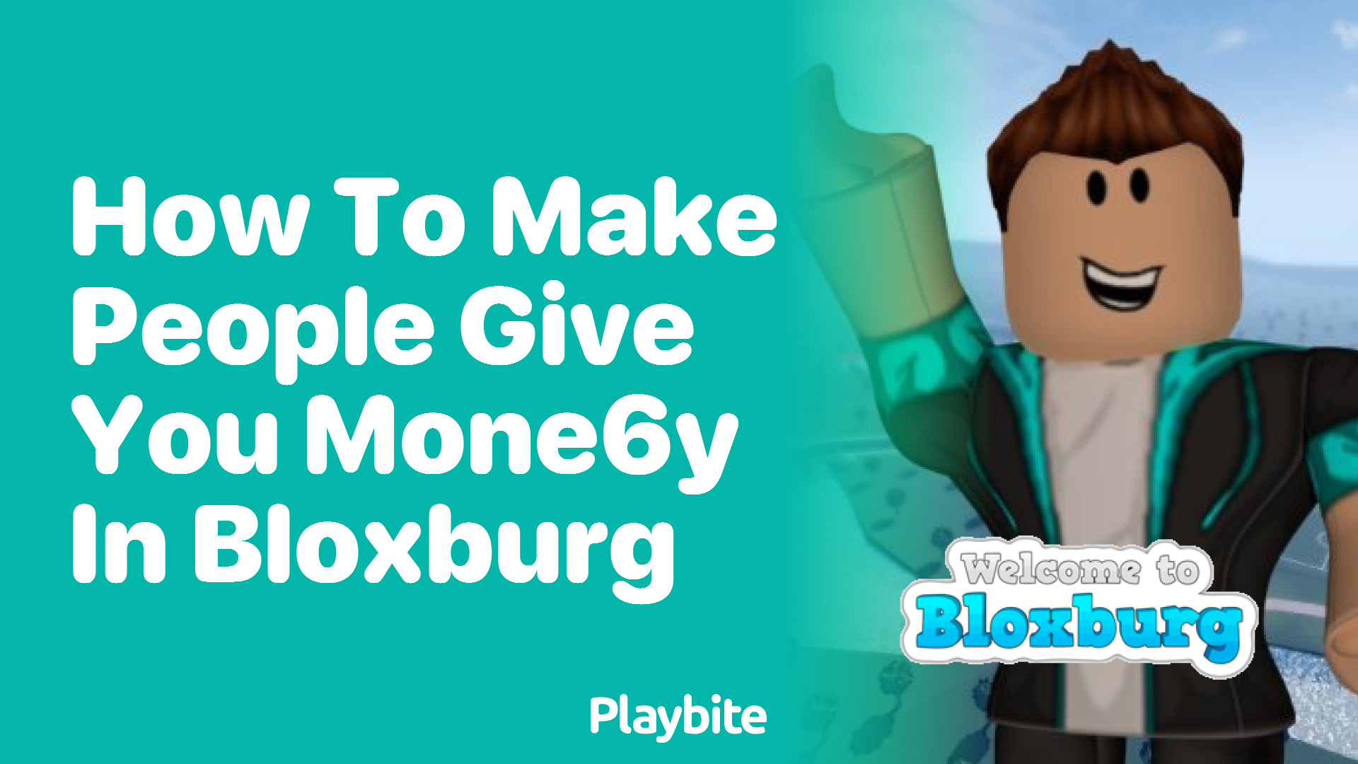 How to Make People Give You Money in Bloxburg