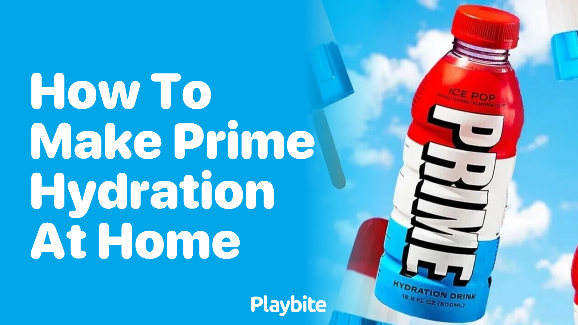 How to Make Prime Hydration at Home: A Fun and Healthy Recipe