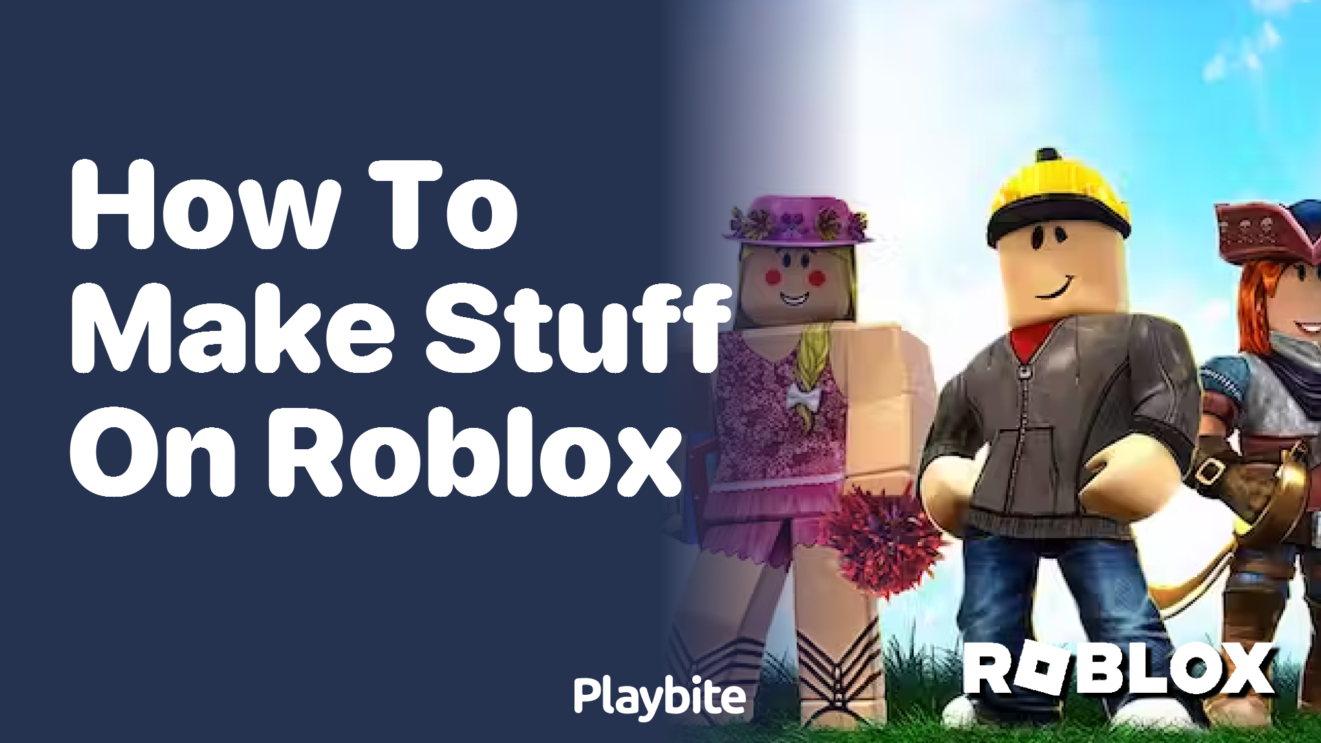 How to Make Stuff on Roblox