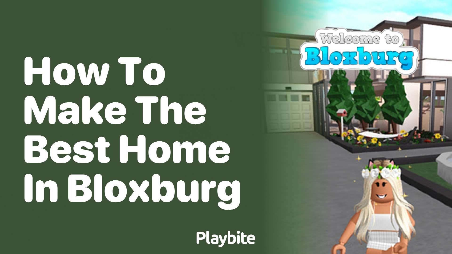 How to Make the Best Home in Bloxburg