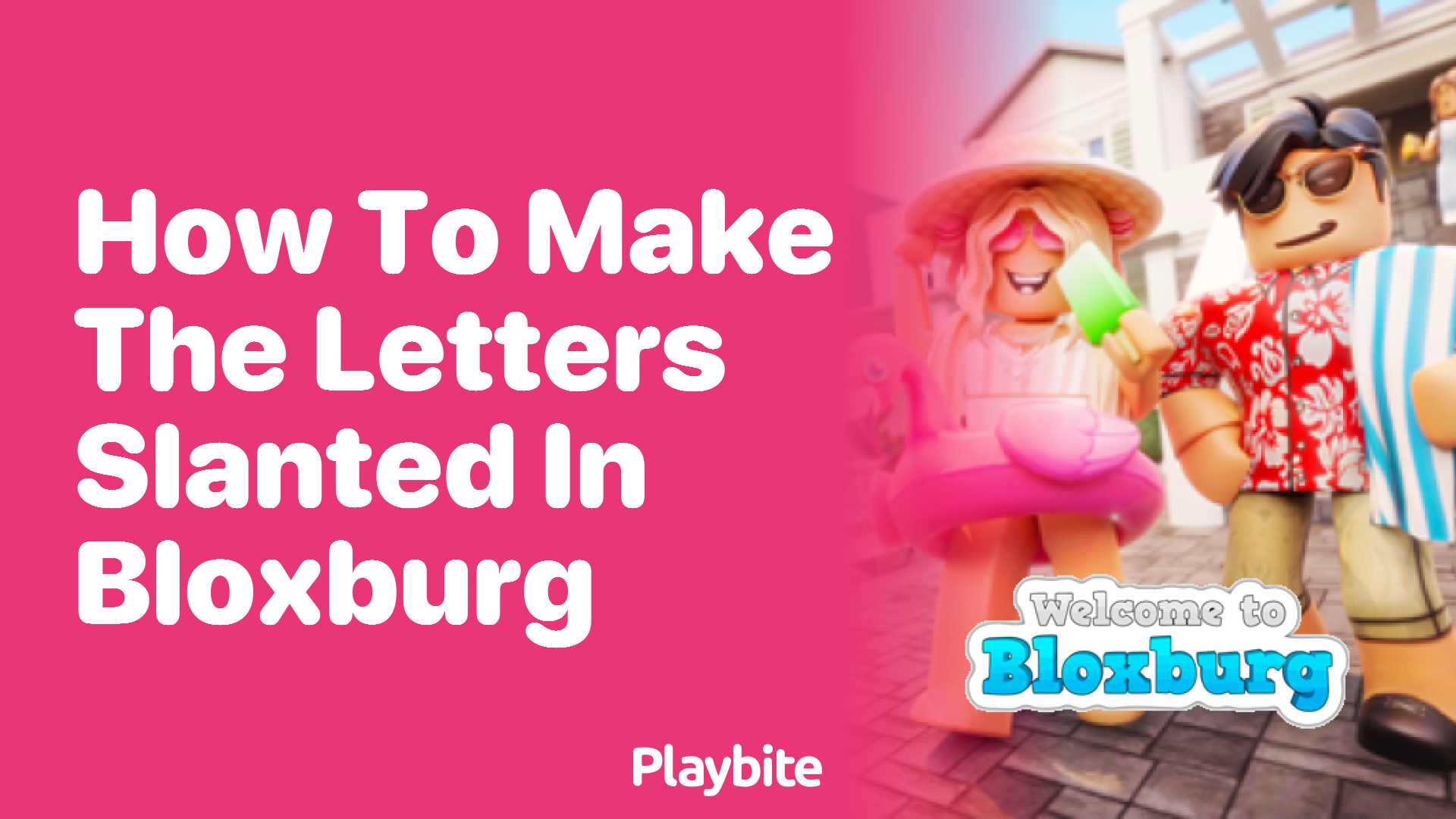 How to Make the Letters Slanted in Bloxburg: A Fun Guide