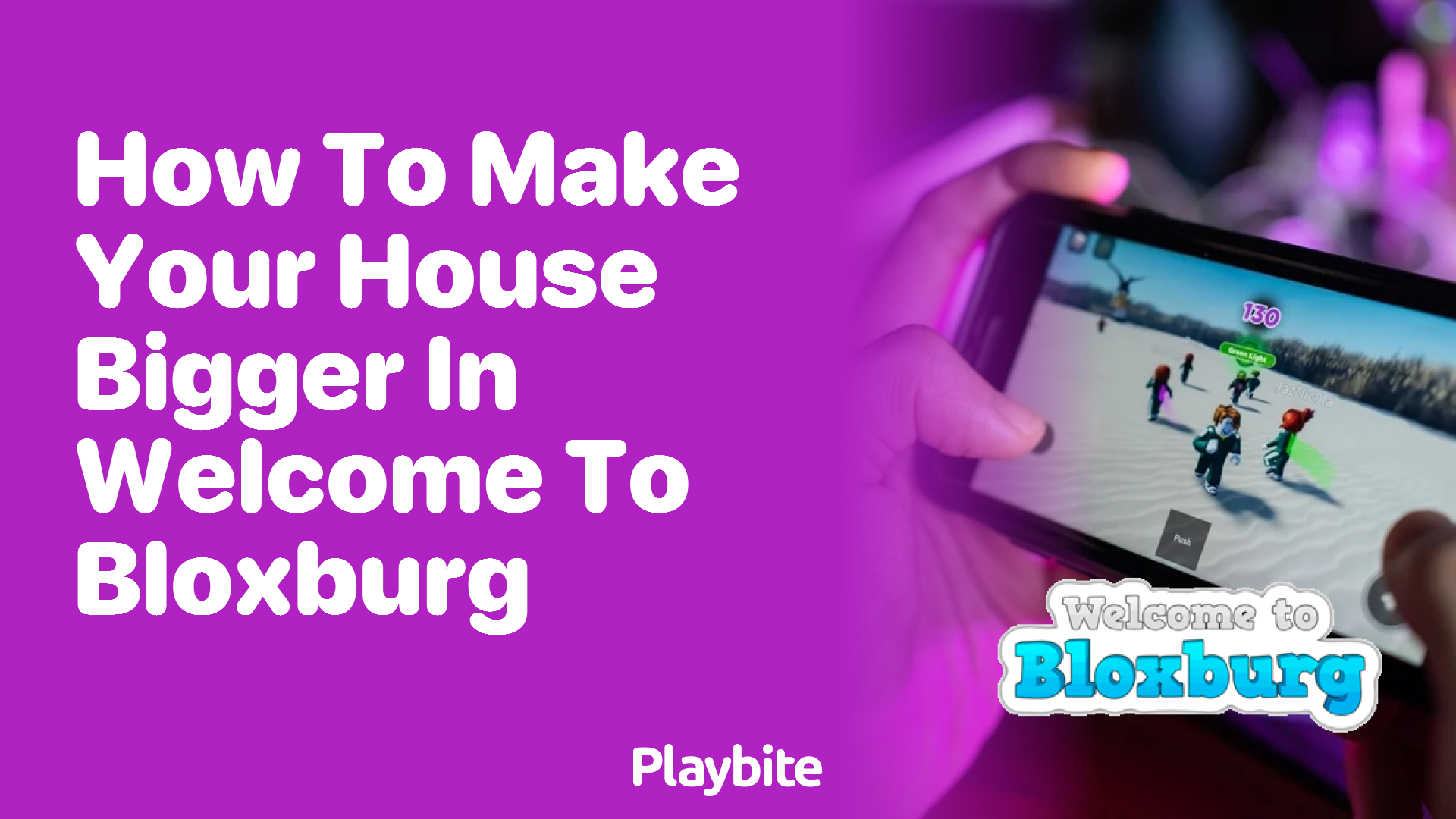 How to Make Your House Bigger in Welcome to Bloxburg