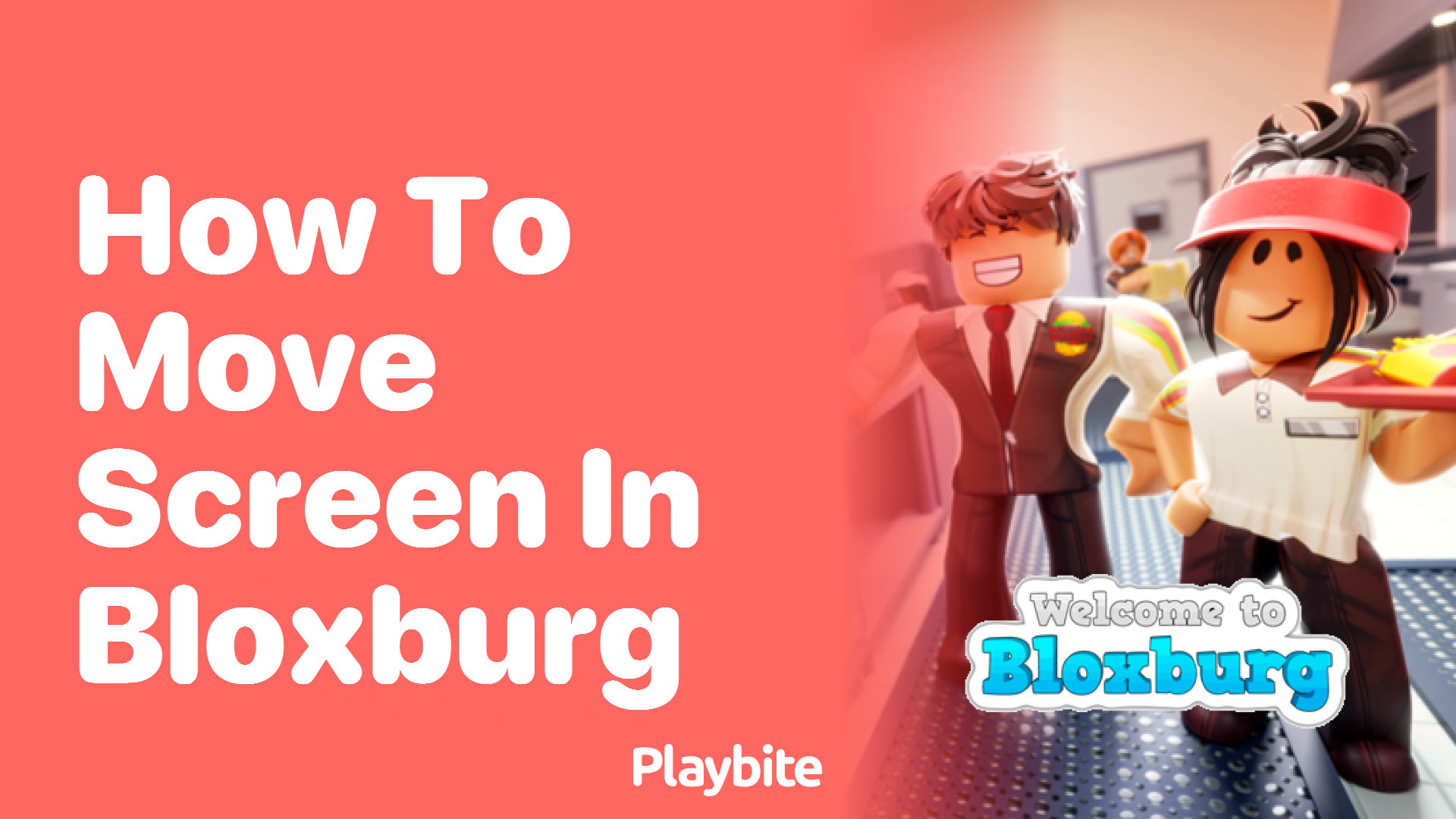 How to Move the Screen in Bloxburg: A Simple Guide